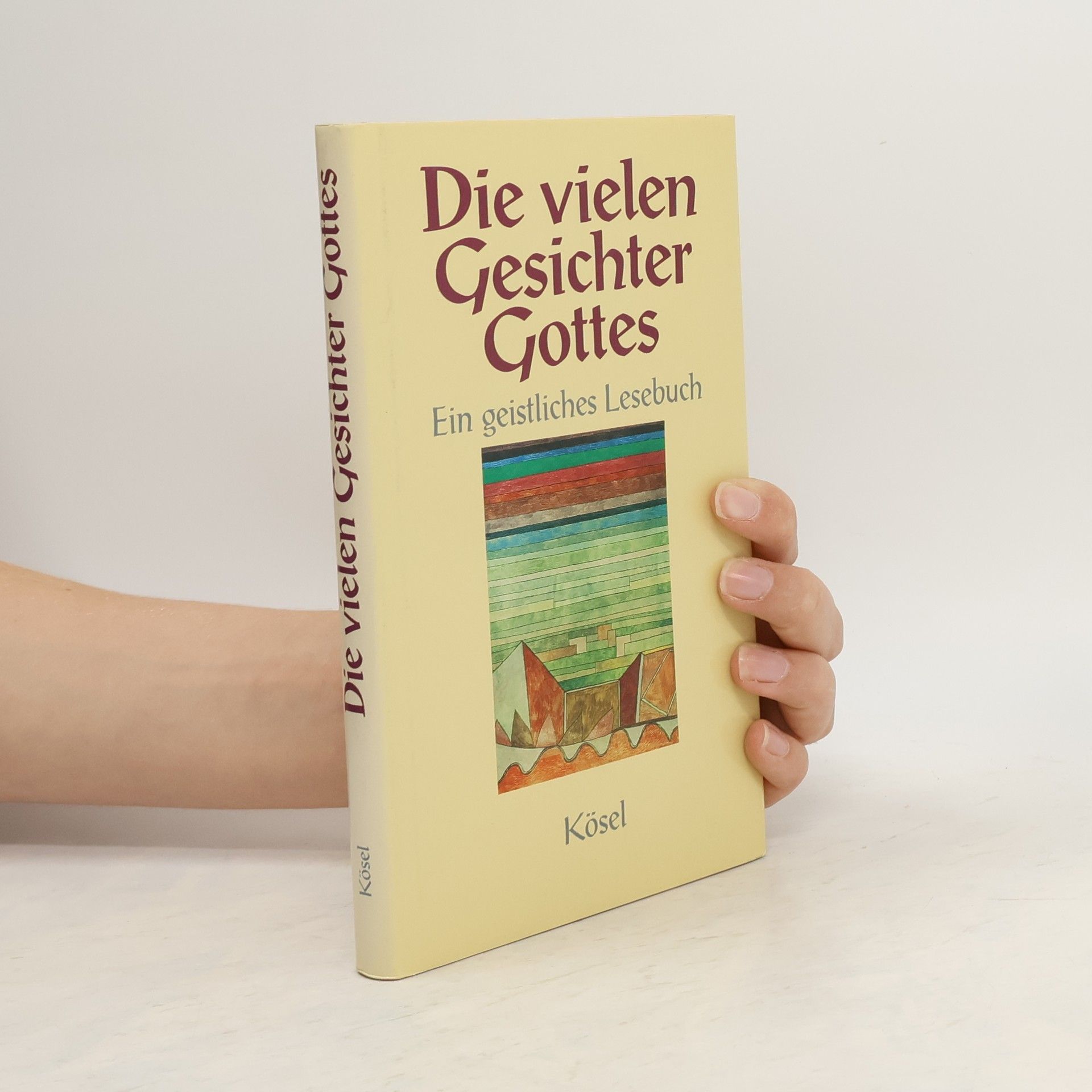 Autores varios Die vielen Gesichter Gottes