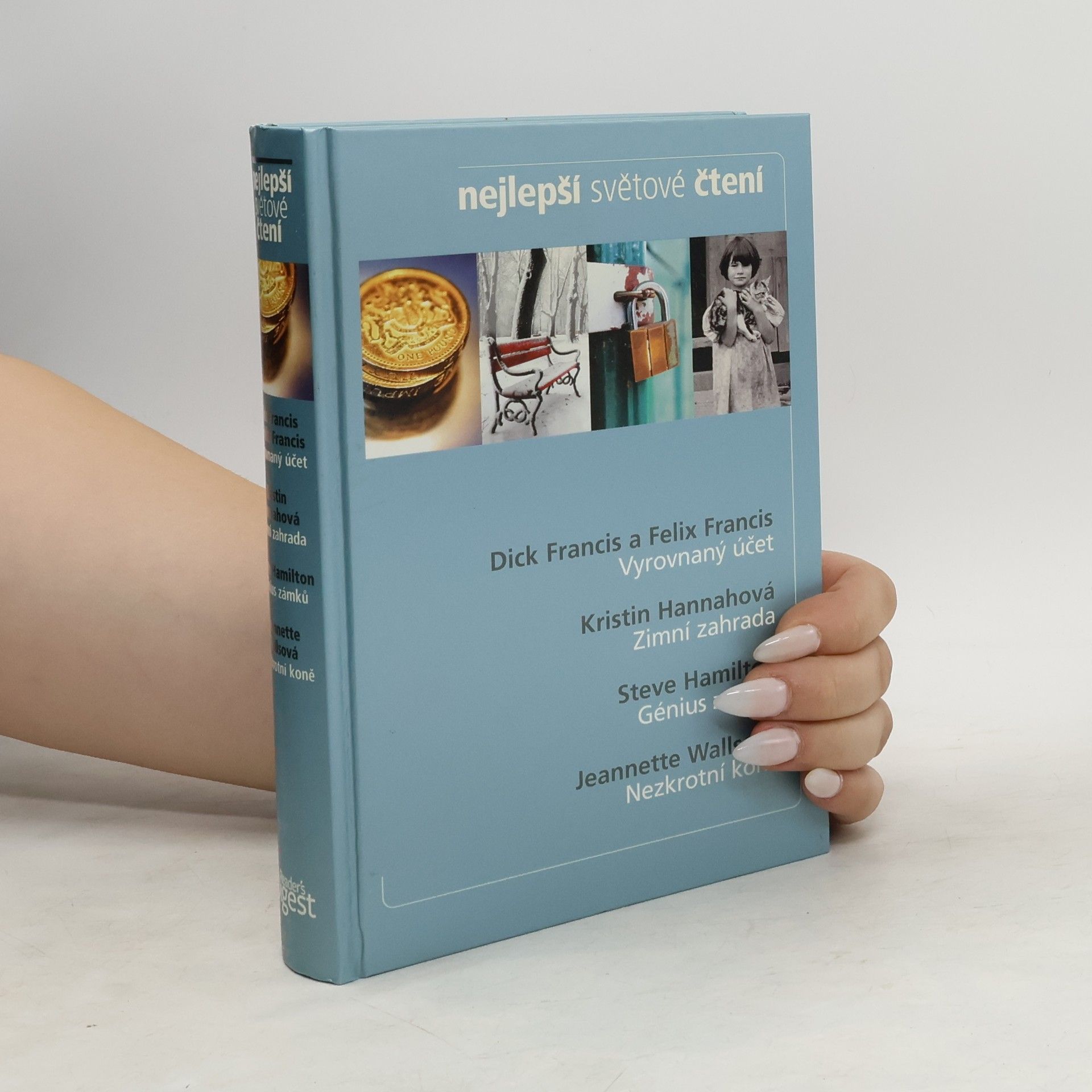 Jeannette Walls Vyrovnaný účet. Zimní zahrada. Génius zámků. Nezkrotní koně.