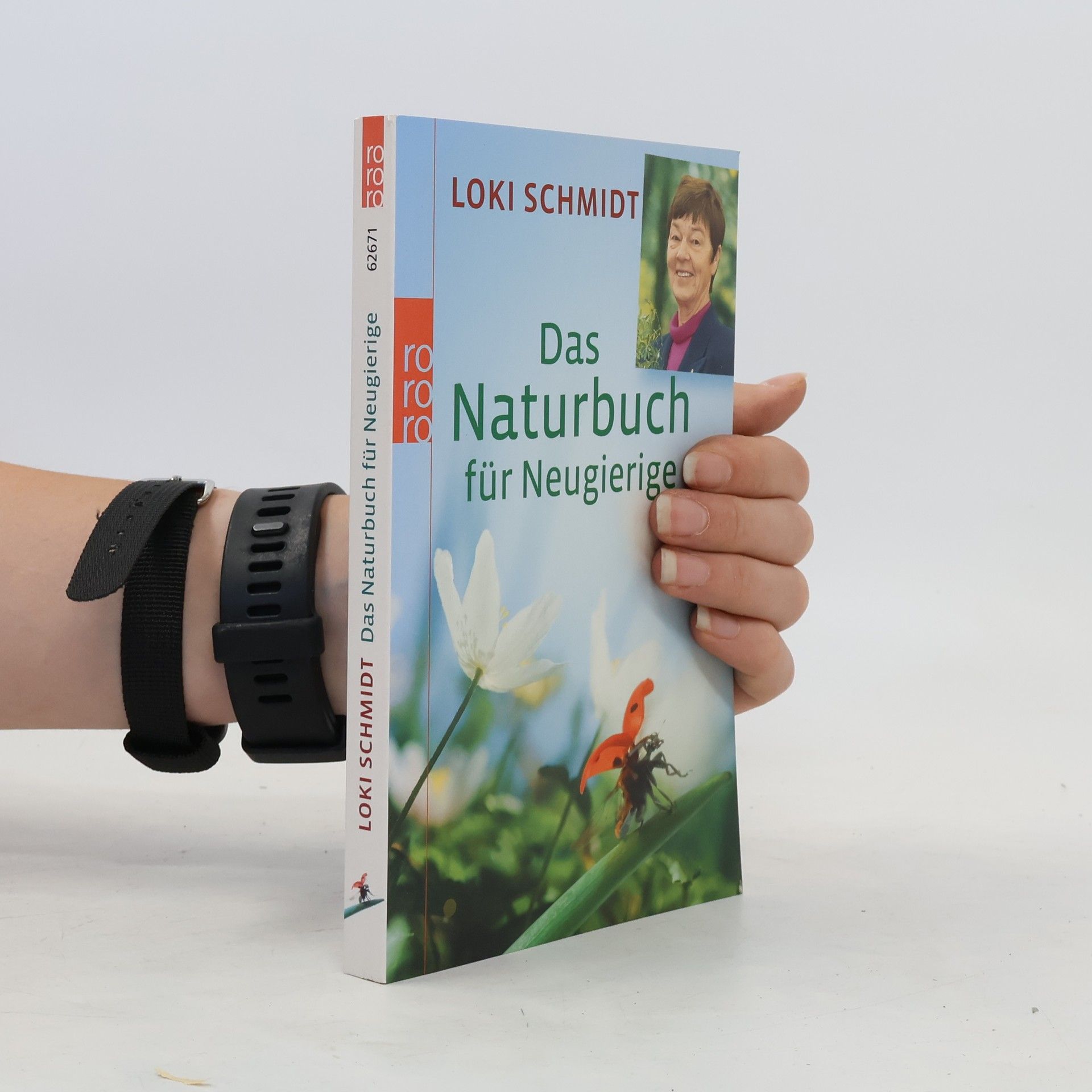Loki Schmidt Das Naturbuch für Neugierige