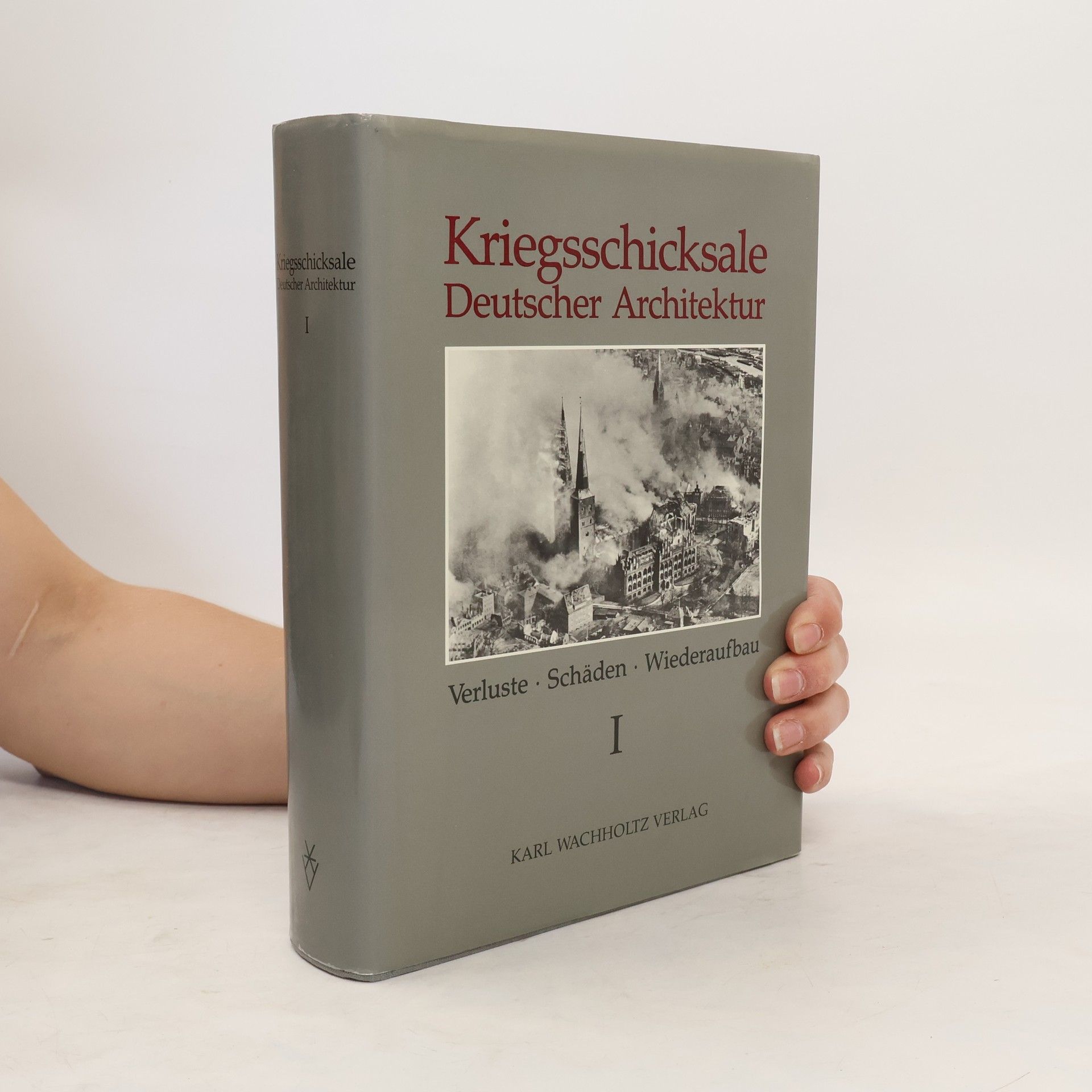 Autores varios Kriegsschicksale Deutscher Architektur I