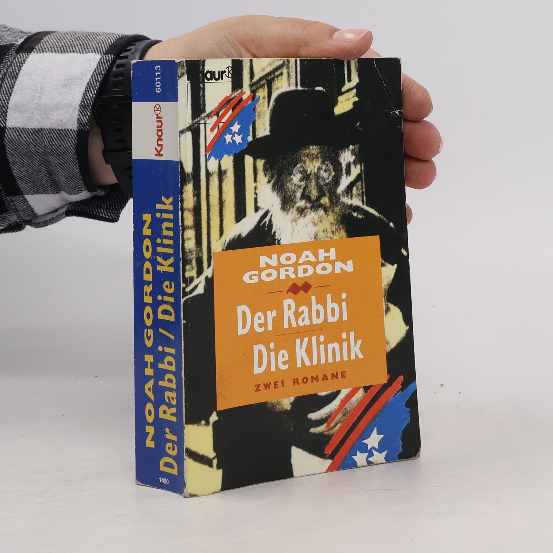 Noah Gordon Der Rabbi. Die Klinik (2 díla v jednom svazku)
