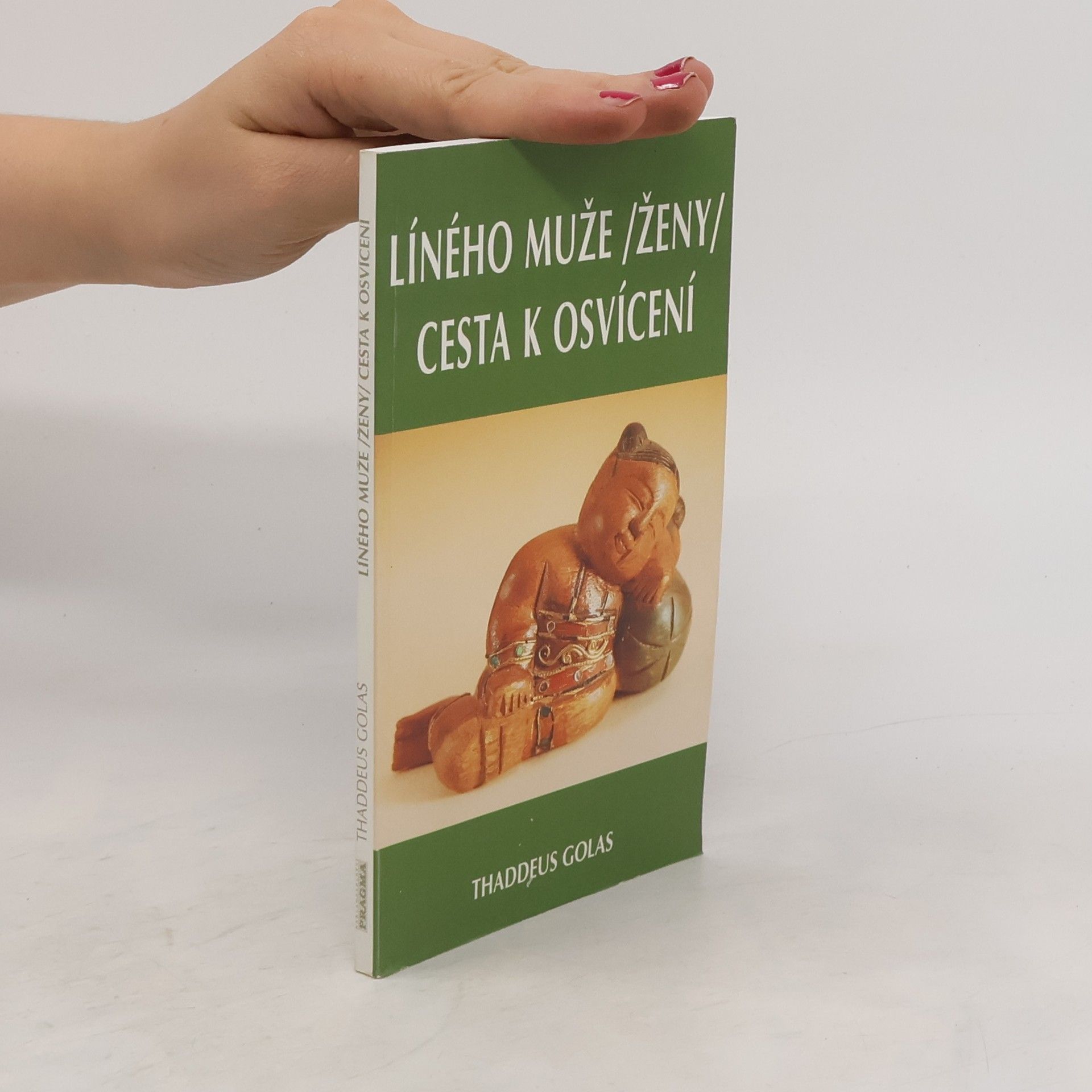 Thaddeus Golas Líného muže, ženy cesta k osvícení