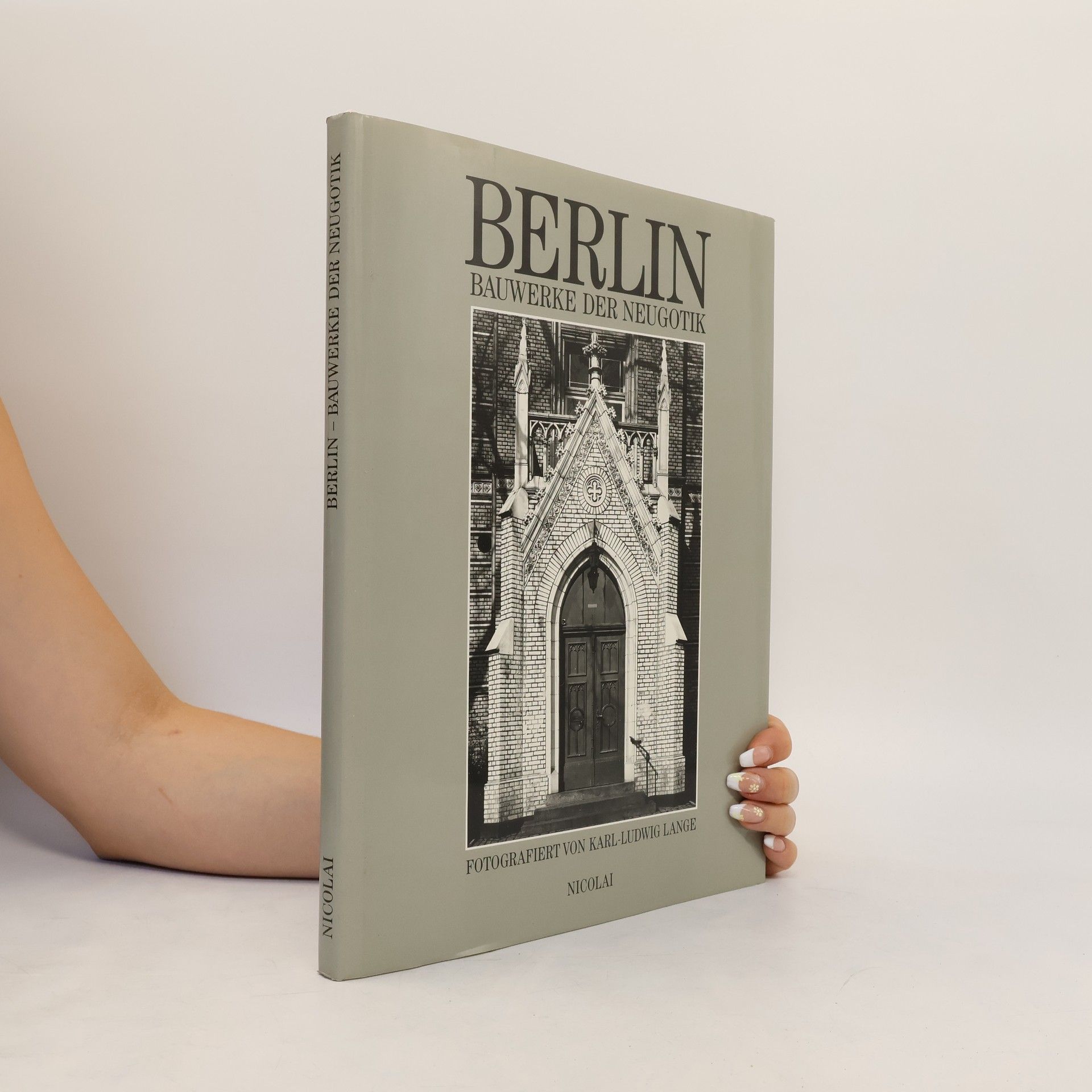 Karl Ludwig Lange Berlin - Bauwerke der Neugotik