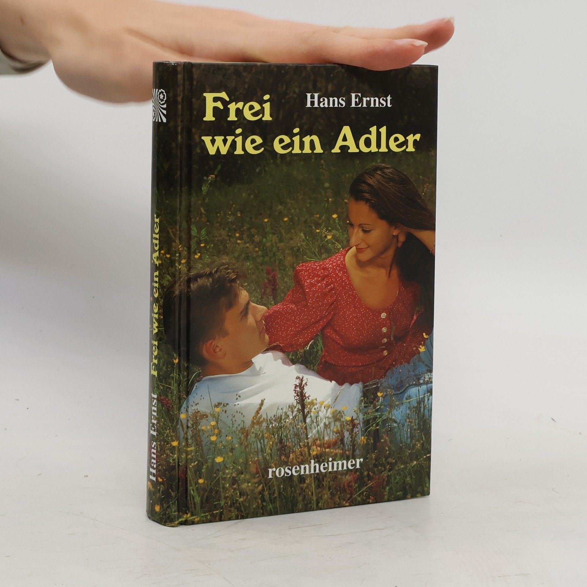 Hans Ernst Frei wie ein Adler