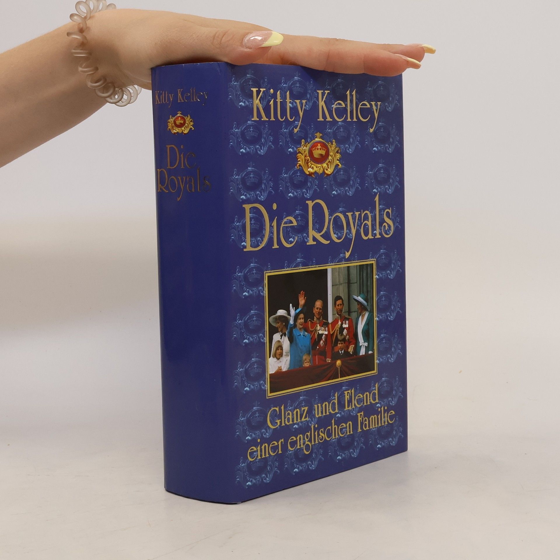 Kitty Kelly Die Royals. Glanz und Elend einer englischen Familie