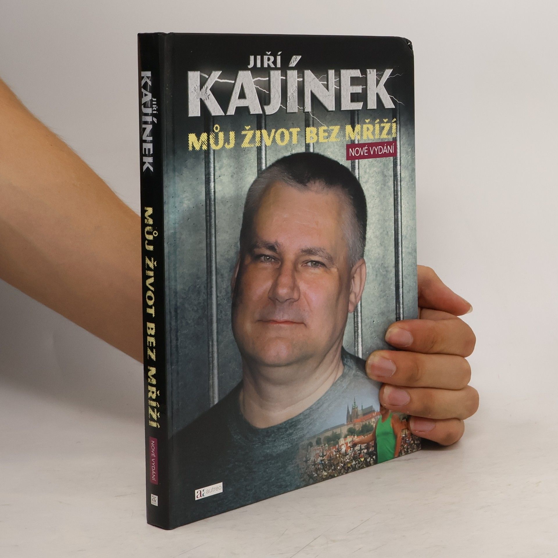 Jiří Kajínek Můj život bez mříží