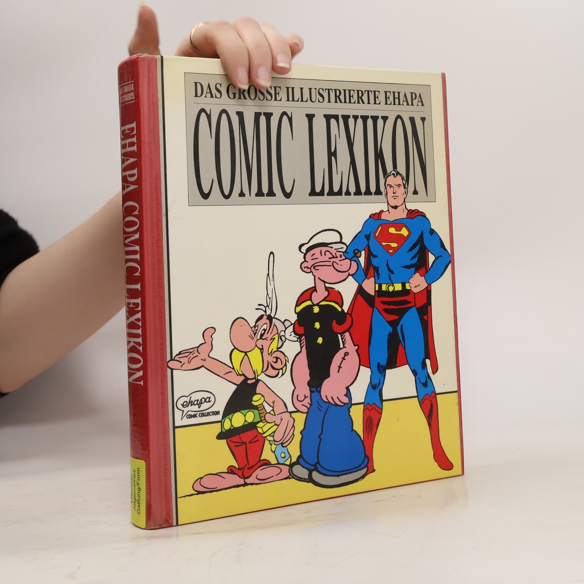 Franco Fossati Das grosse illustrierte Ehapa-Comic-Lexikon