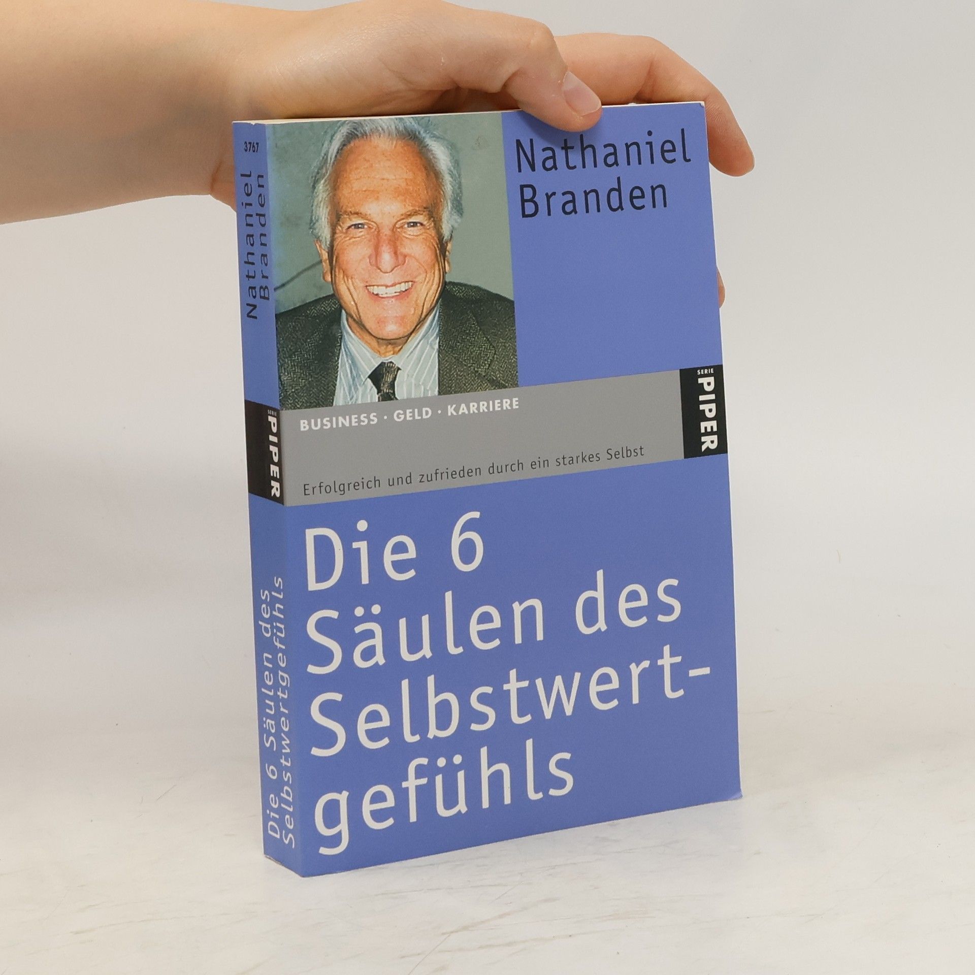 Nathaniel Branden Die 6 Säulen des Selbstwertgefühls