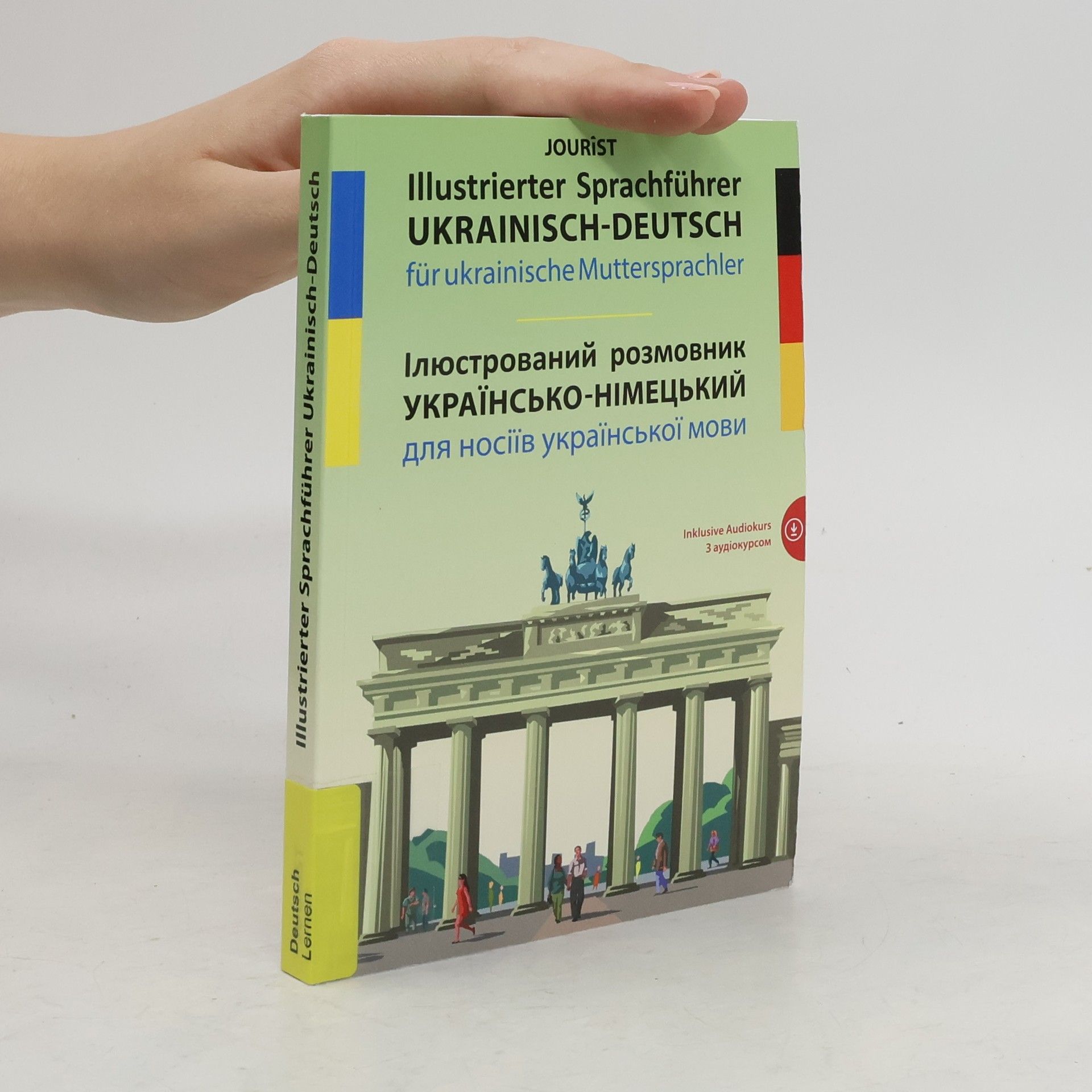 Igor Jourist Illustrierter Sprachführer Ukrainisch-Deutsch für ukrainische Muttersprachler