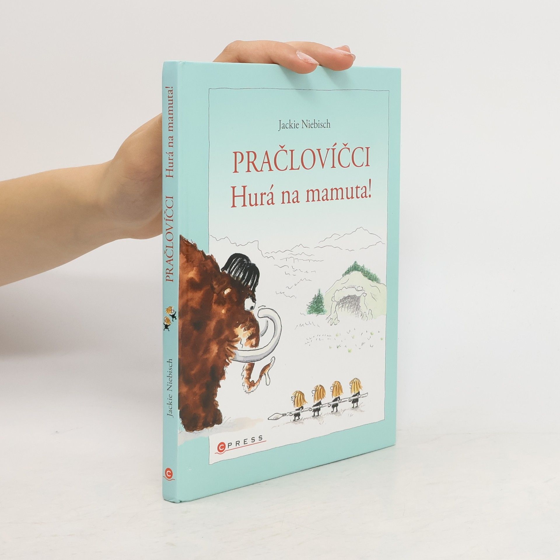 Jackie Niebisch Pračlovíčci - Hurá na mamuta!