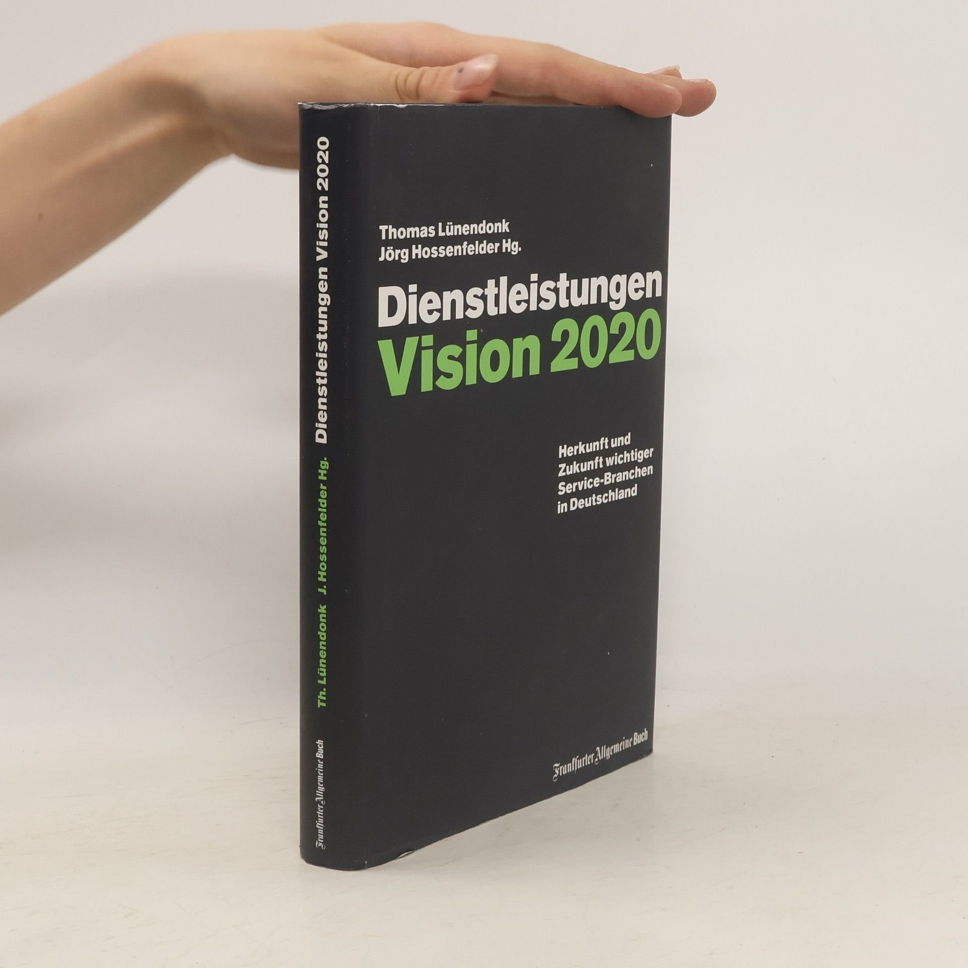 Thomas Lünendonk Dienstleistungen: Vision 2020