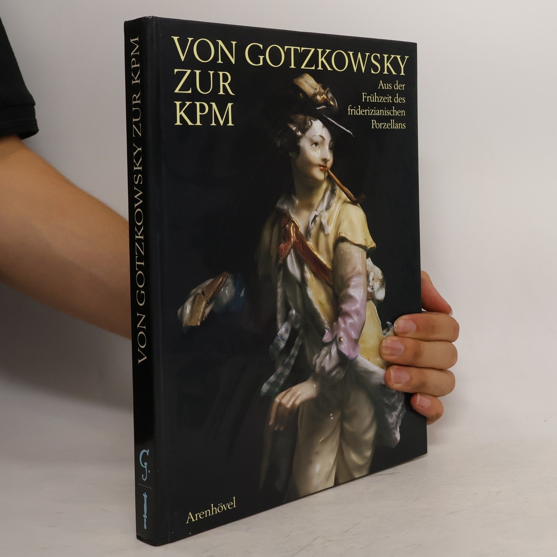 Winfried Baer Von Gotzkowsky zur KPM
