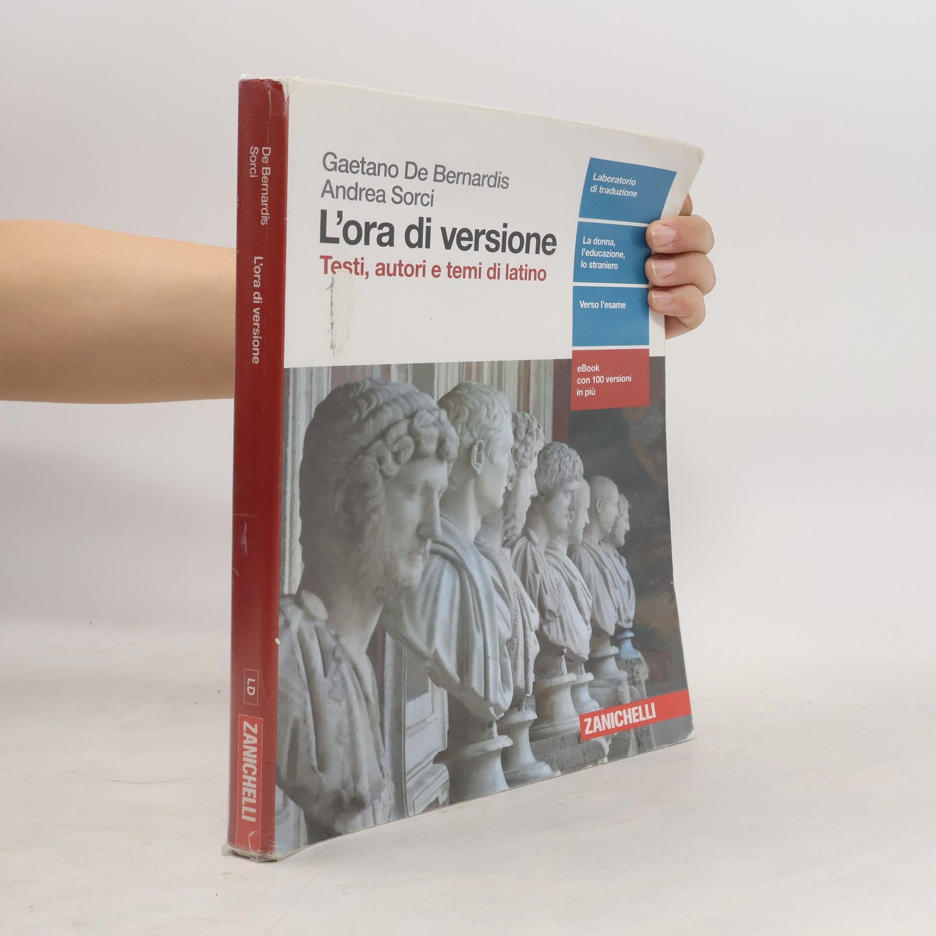 Gaetano De Bernardis L'ora di versione. Testi, autori e temi di latino