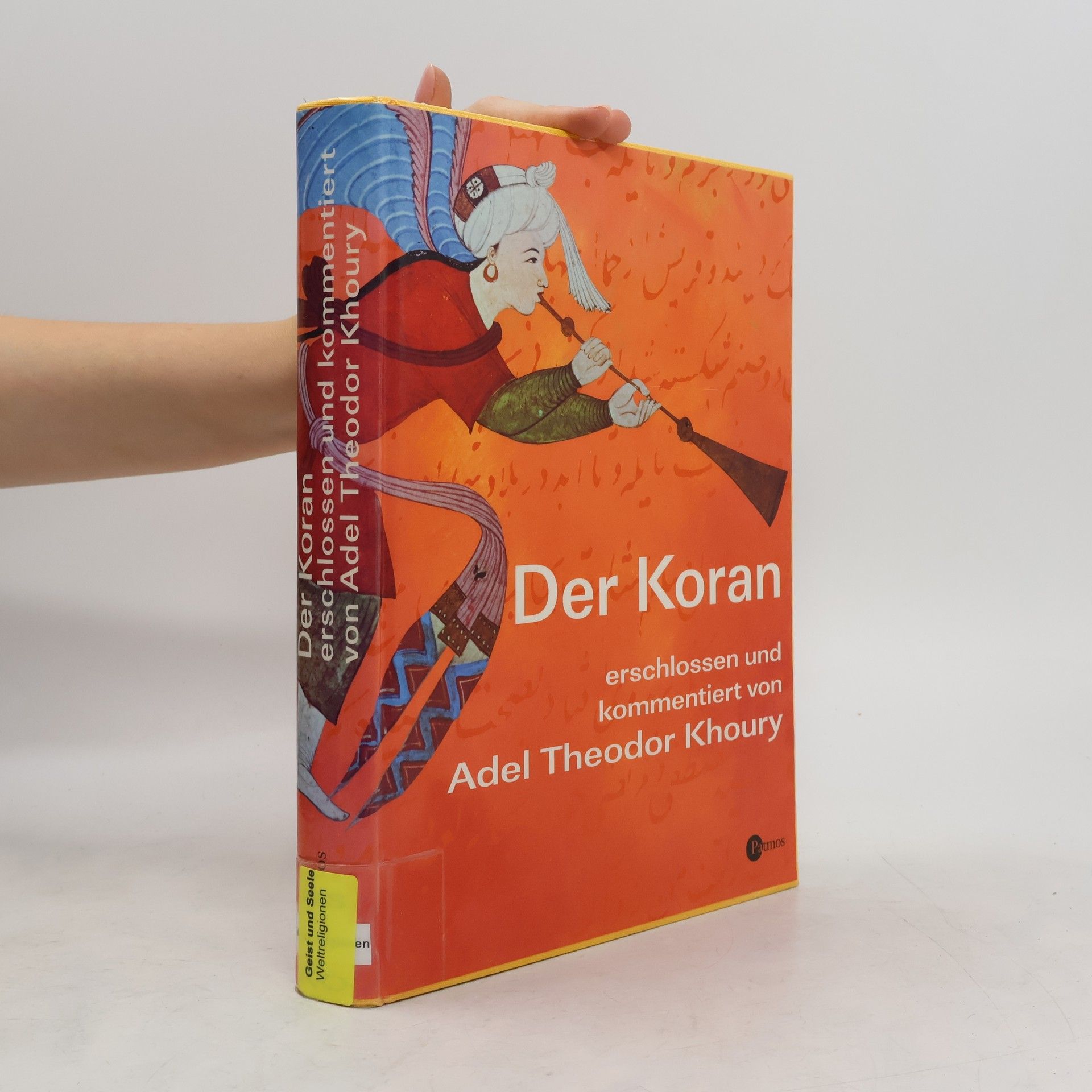 Adel Th. Khoury Der Koran erschlossen und kommentiert