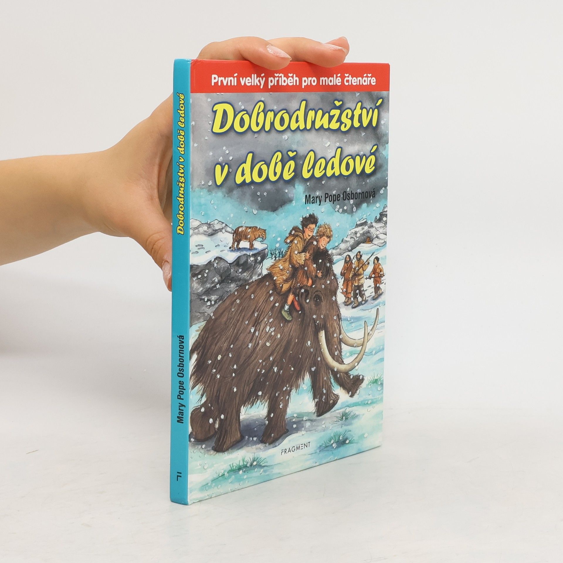 Mary Pope Osbornová Dobrodružství v době ledové