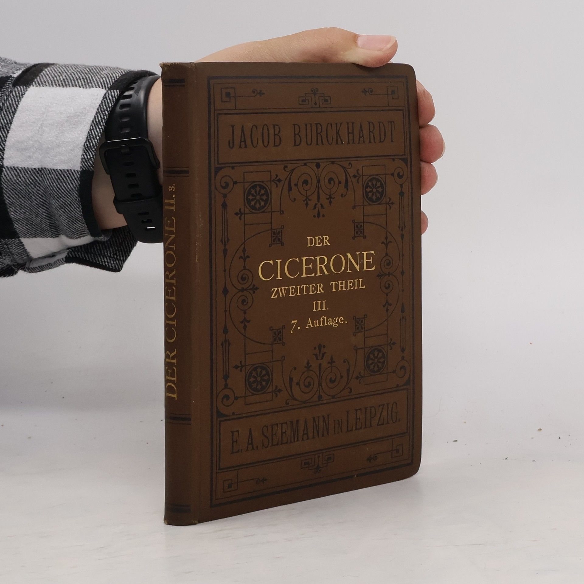 Jacob Burckhardt Der Cicerone Zweiter Theil. III