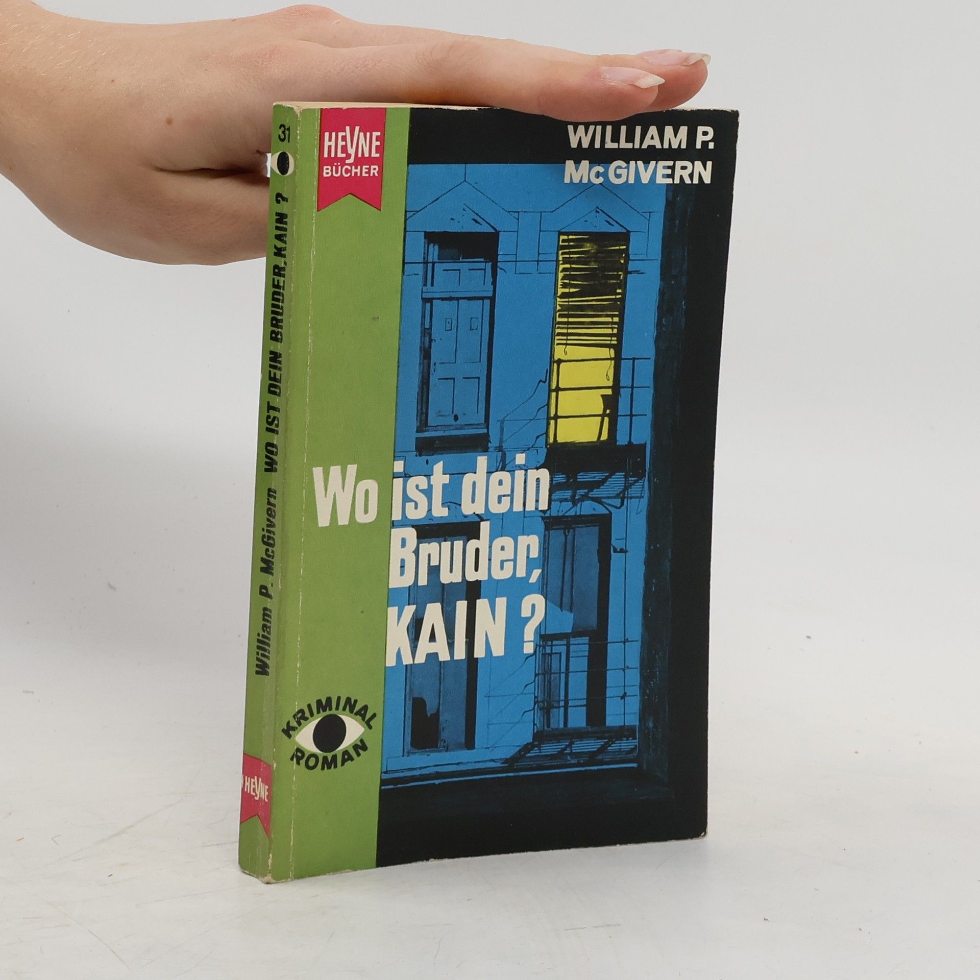 William P. McGivern Wo ist dein Bruder, Kain?