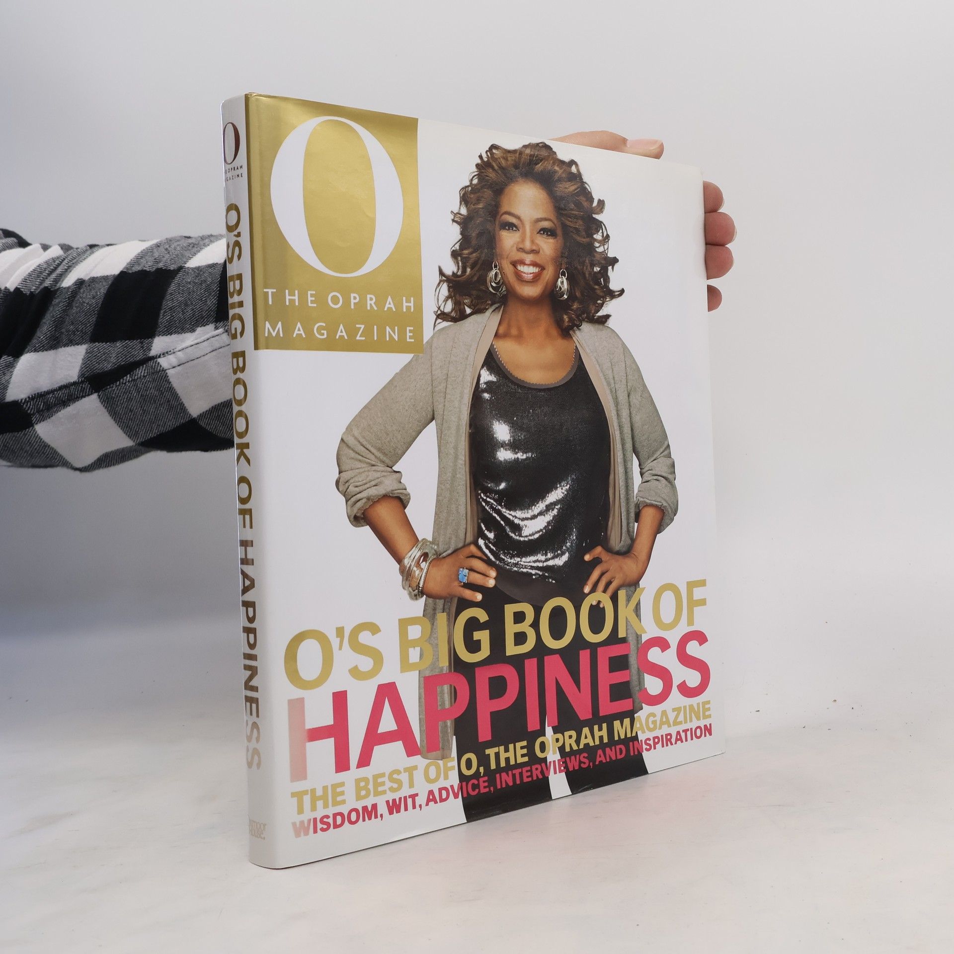 Oprah Winfrey O's Big Book of Happiness. The Best of O, The Oprah Magazine