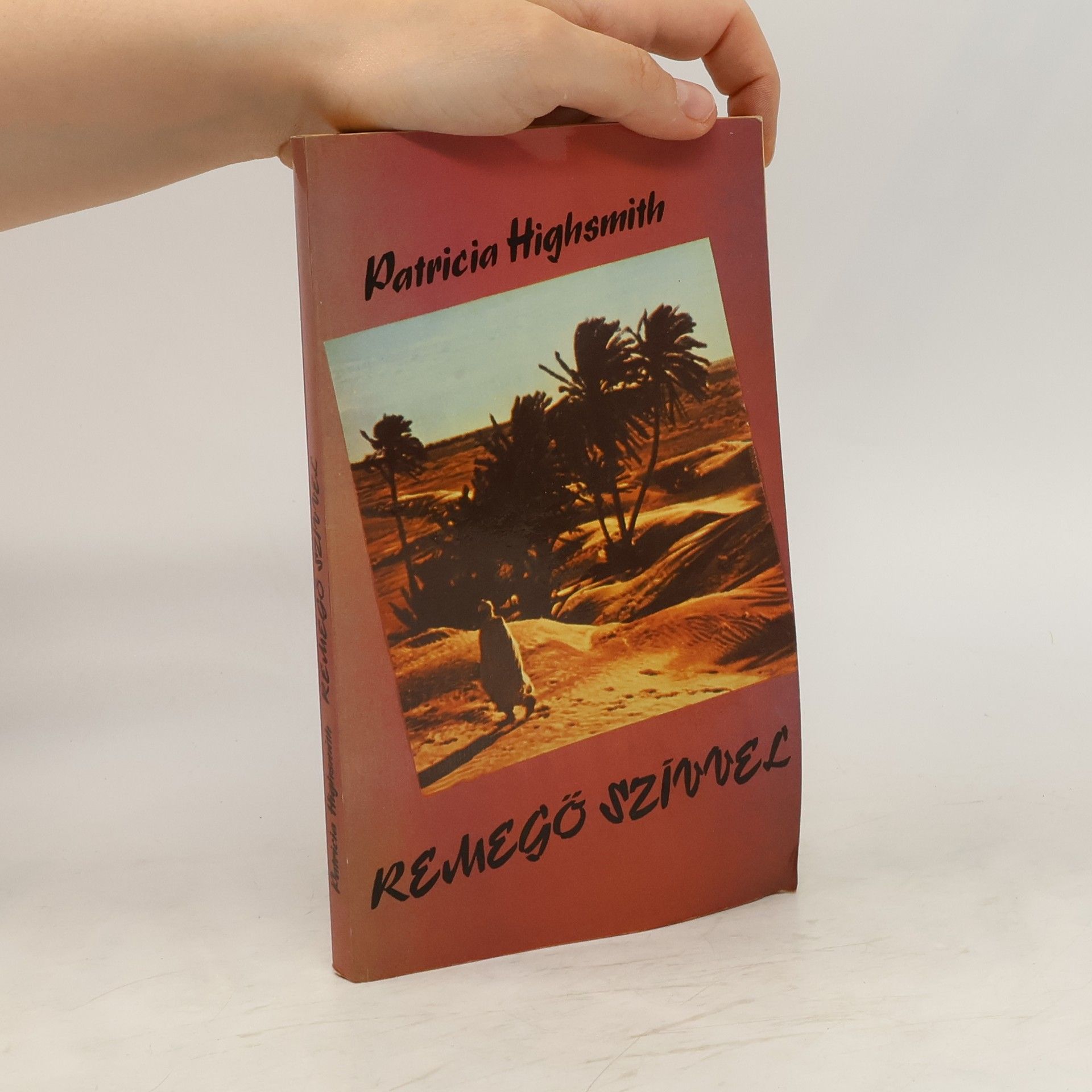 Patricia Highsmithová Remegö szivvel