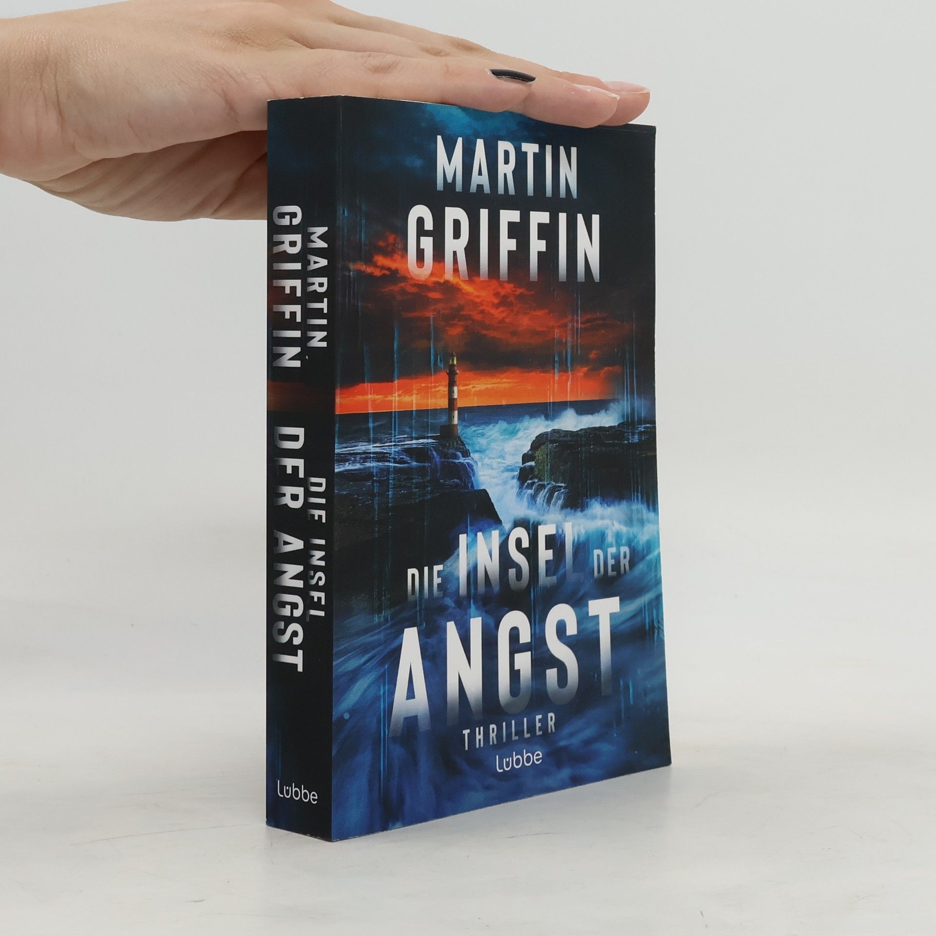 Martin Griffin Die Insel der Angst. Thriller. Eine einsame Insel, fünf Menschen und ein Mörder