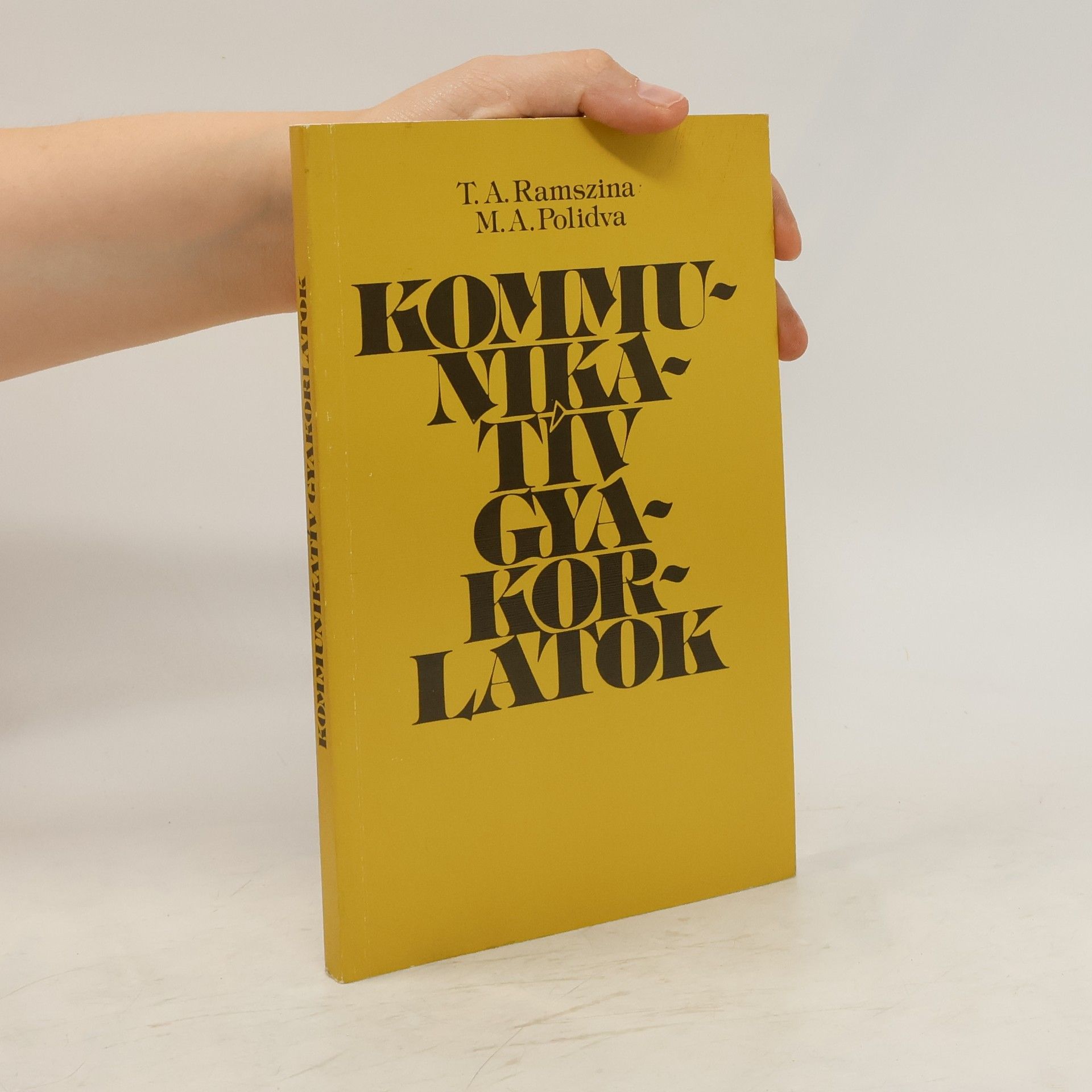 T. A. Ramszina Kommunikatív gyakorlatok