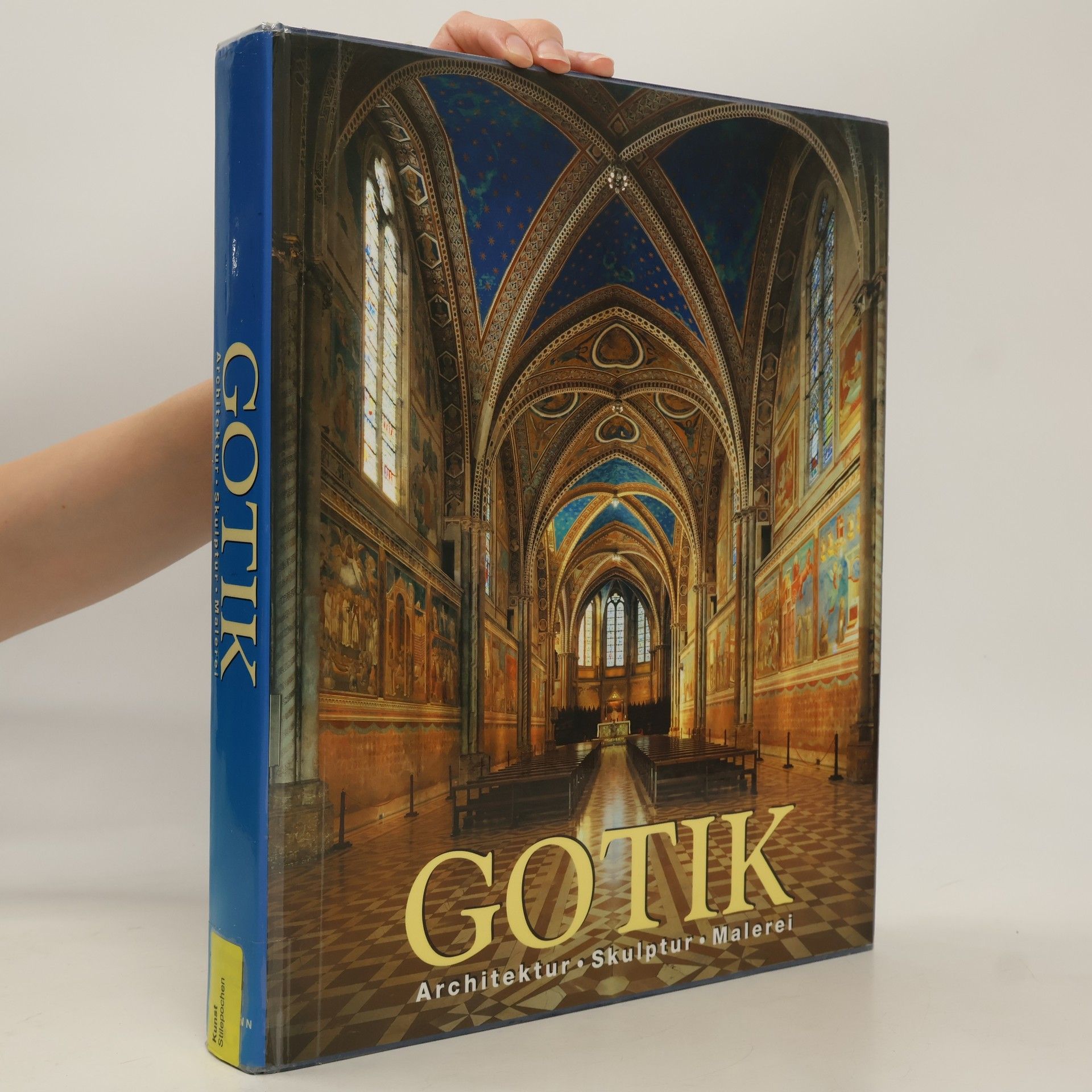 Autorenkollektiv Gotik. Architektur - Skulptur - Malerei