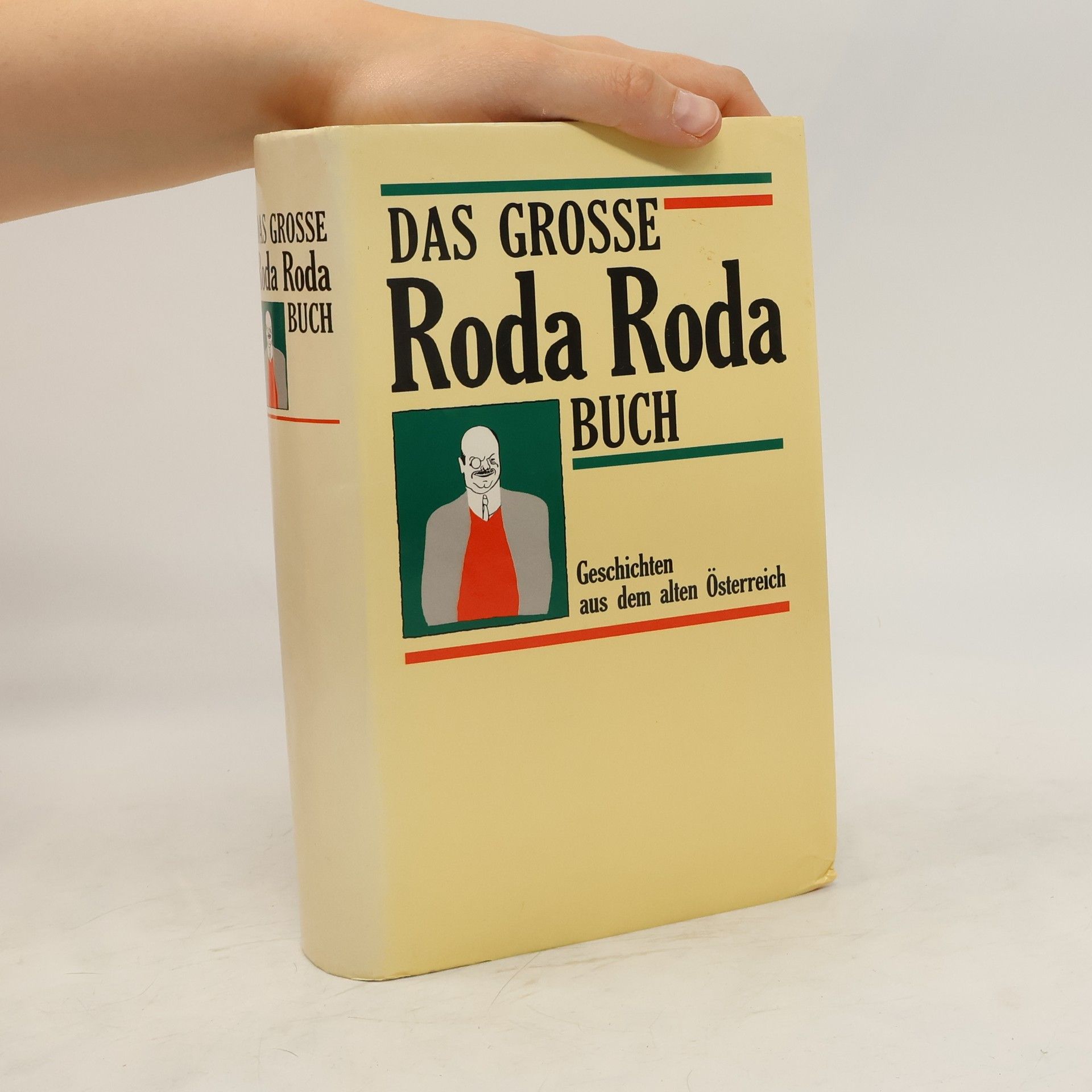 Alexander Friedrich Ladislaus Roda Roda Das grosse Roda Roda Buch