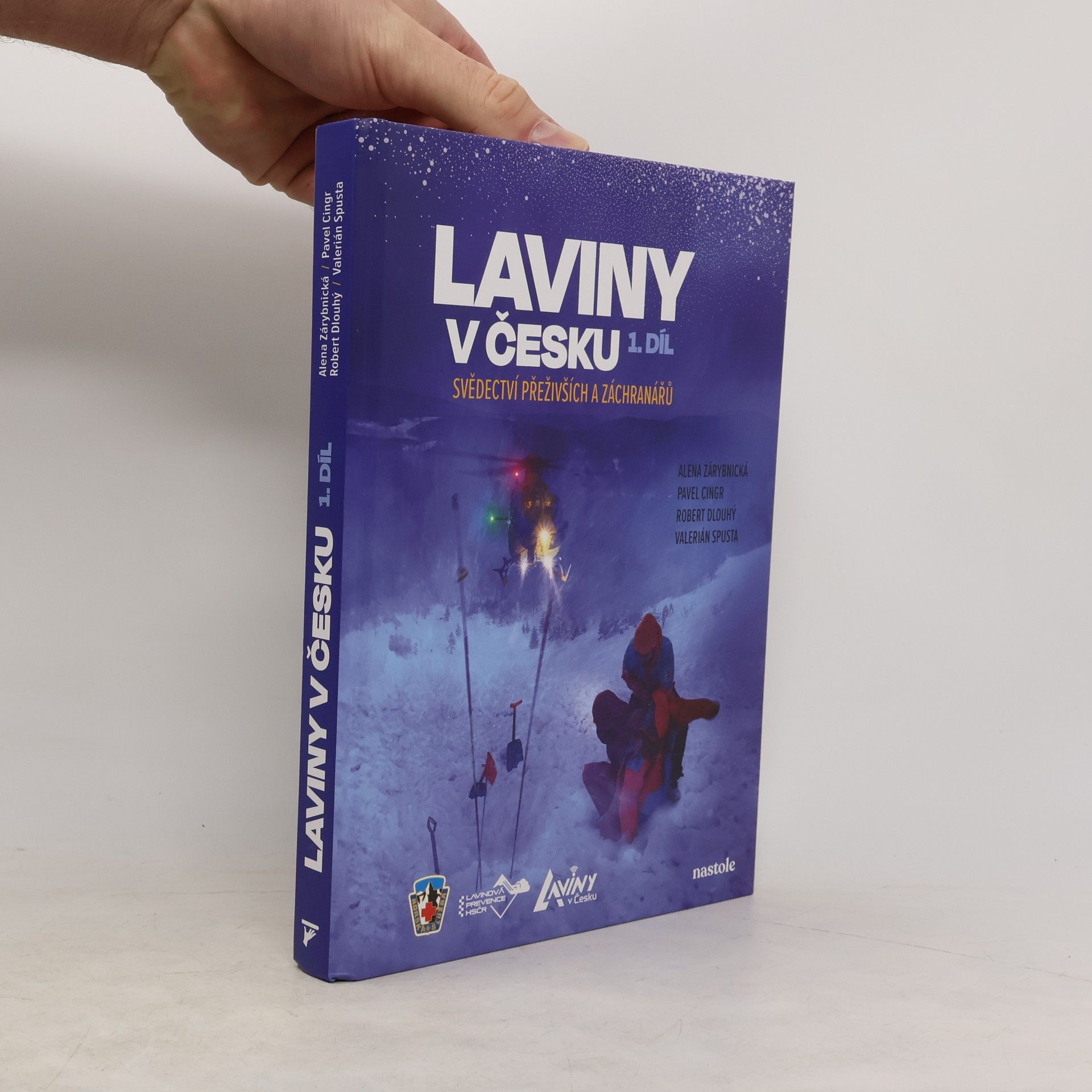 Alena Zárybnická Laviny v Česku. 1. díl, Svědectví přeživších a záchranářů