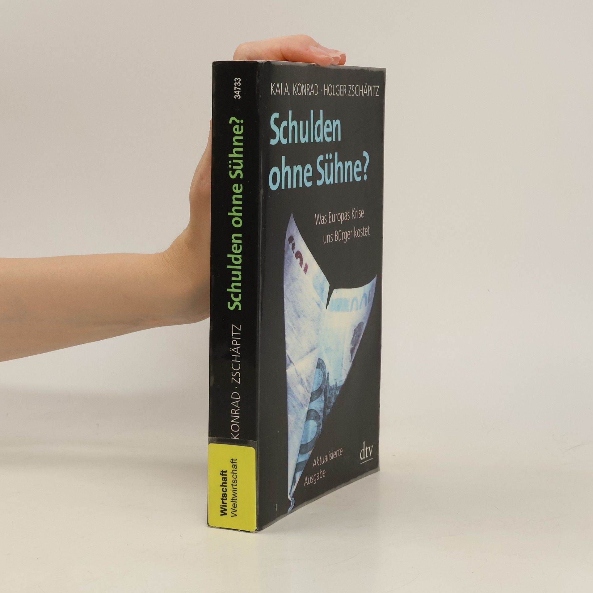 Kai A. Konrad Schulden ohne Sühne?