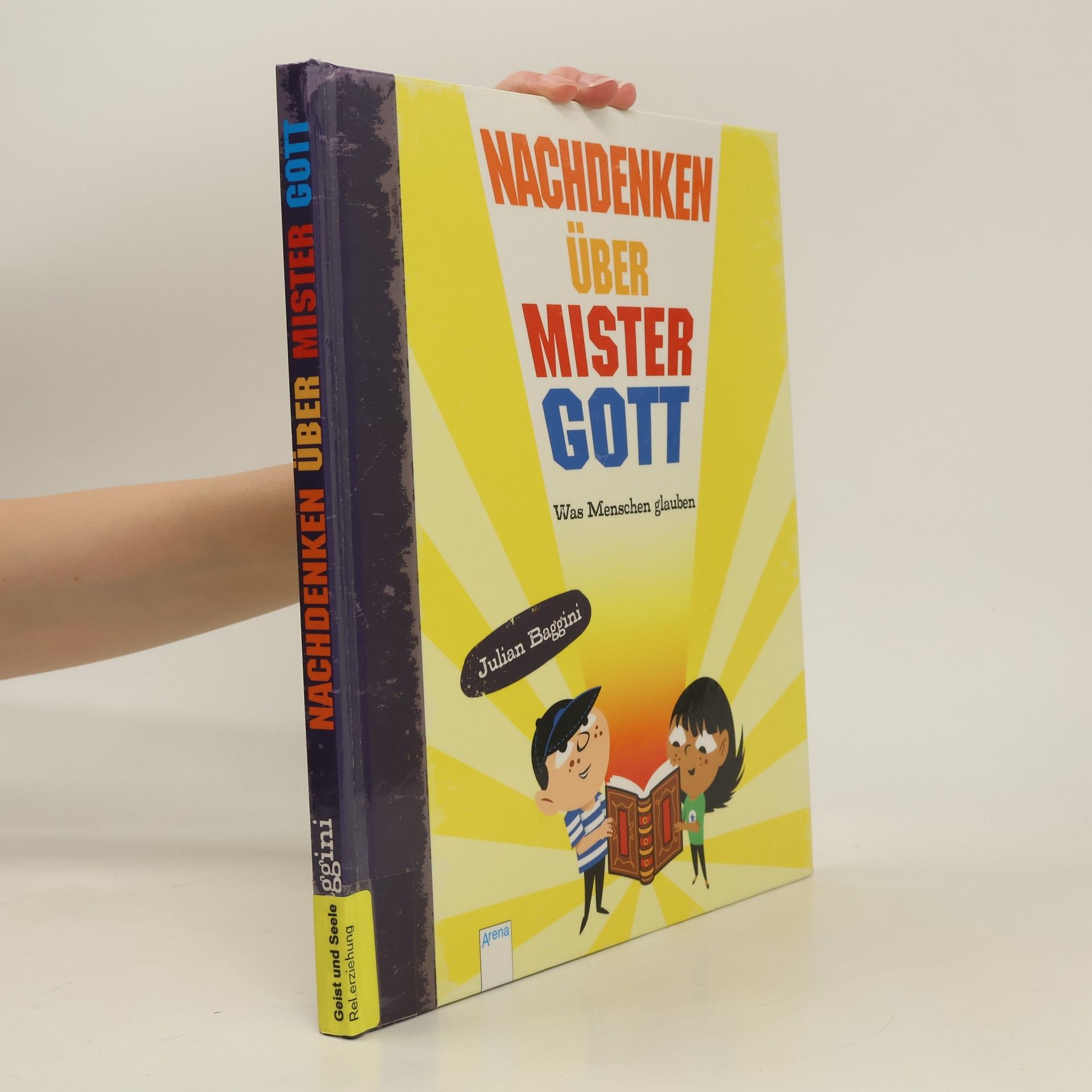 Julian Baggini Nachdenken über Mister Gott