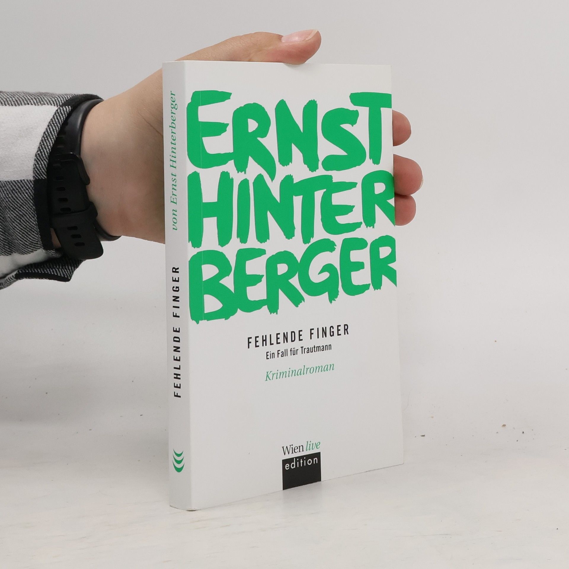 Ernst Hinterberger Fehlende Finger