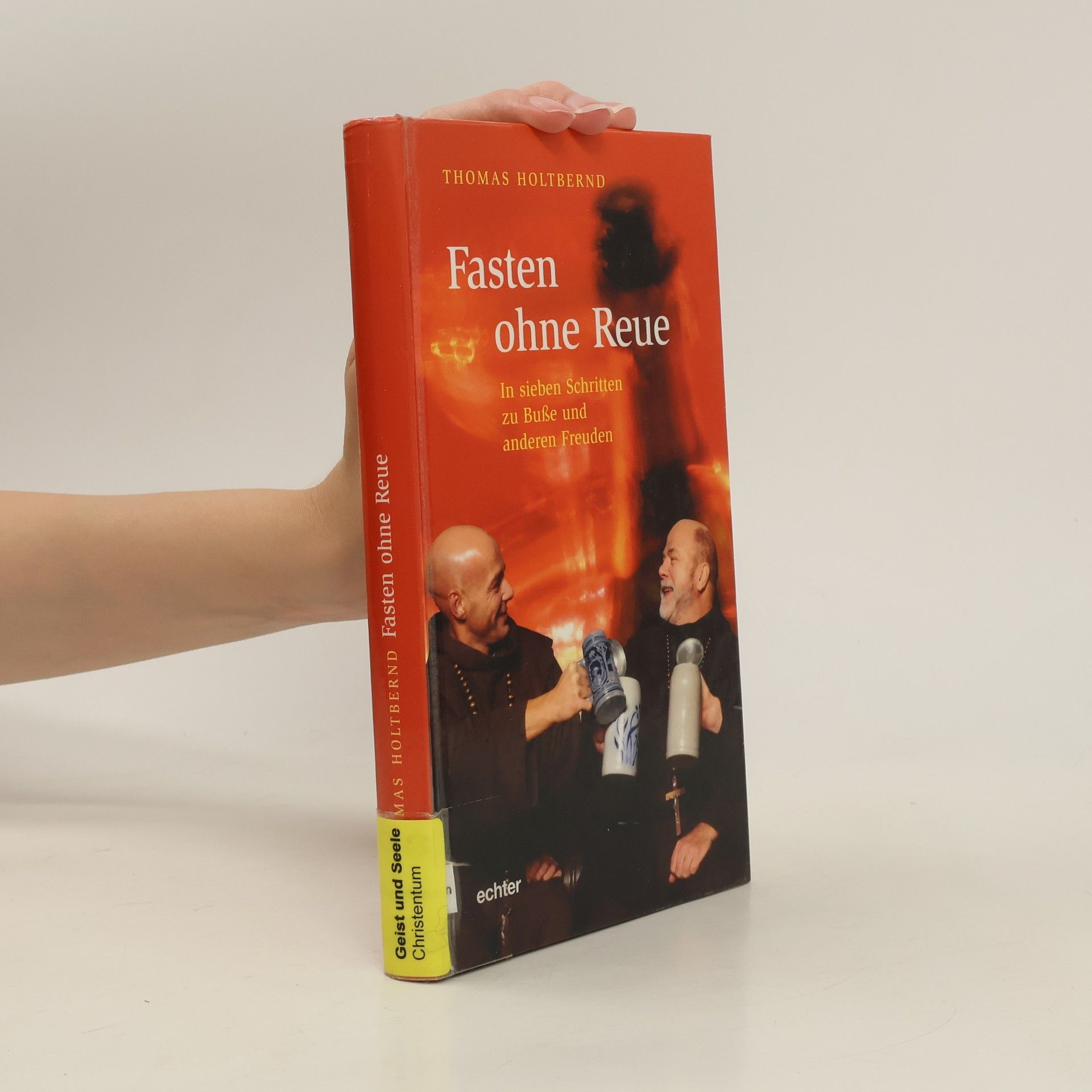 Thomas Holtbernd Fasten ohne Reue