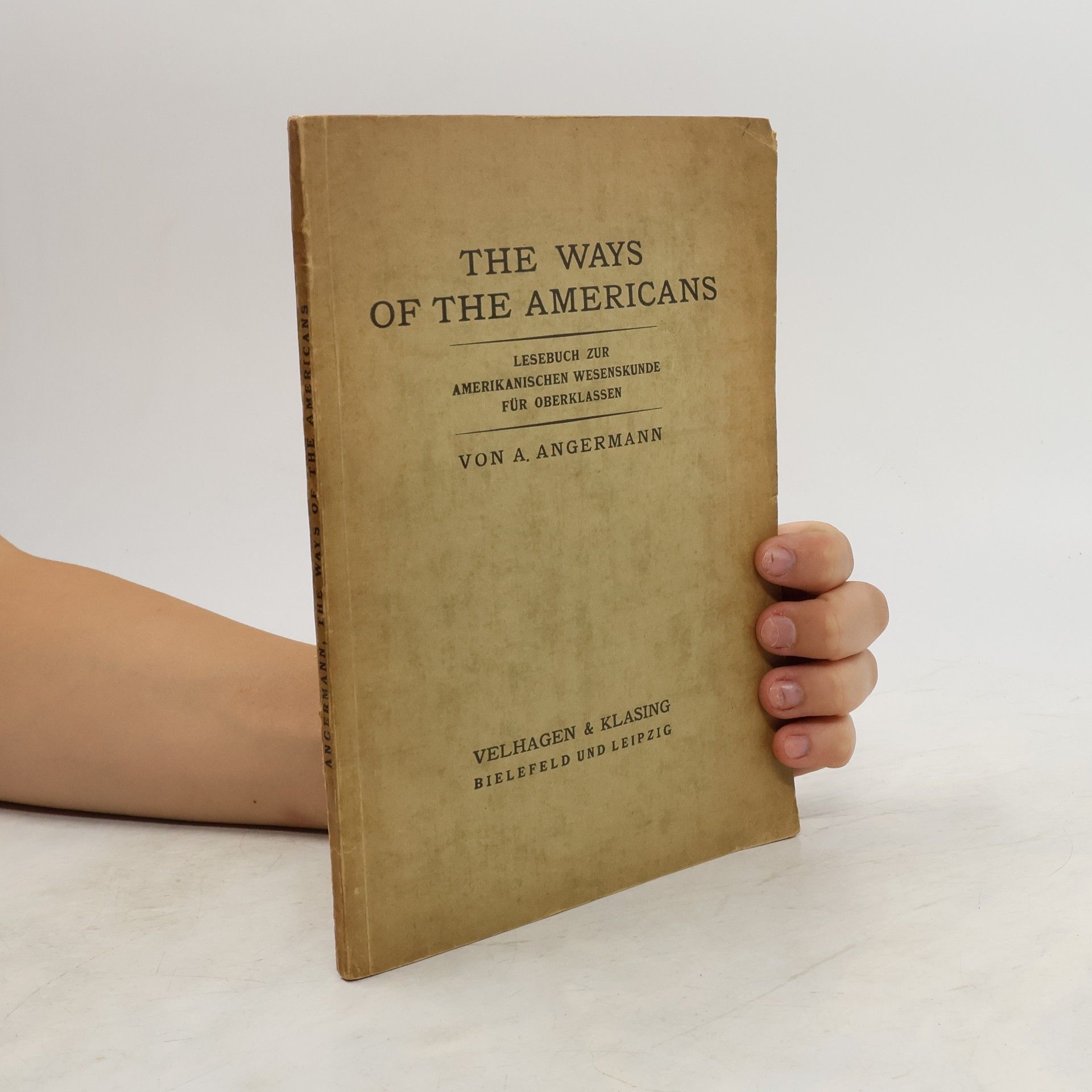 A. Angermann The Ways of the Americans