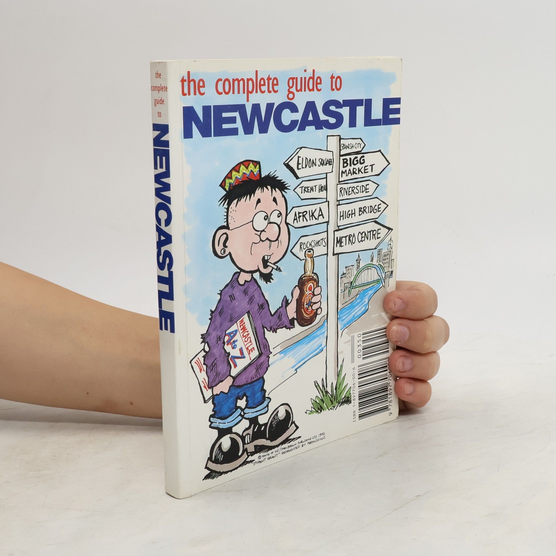 Collectif d'auteurs The Complete Guide to Newcastle
