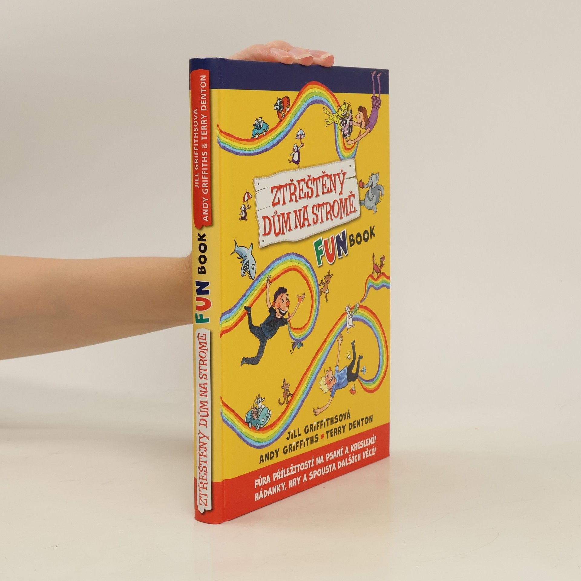 Jill Griffiths Ztřeštěný dům na stromě : fun book