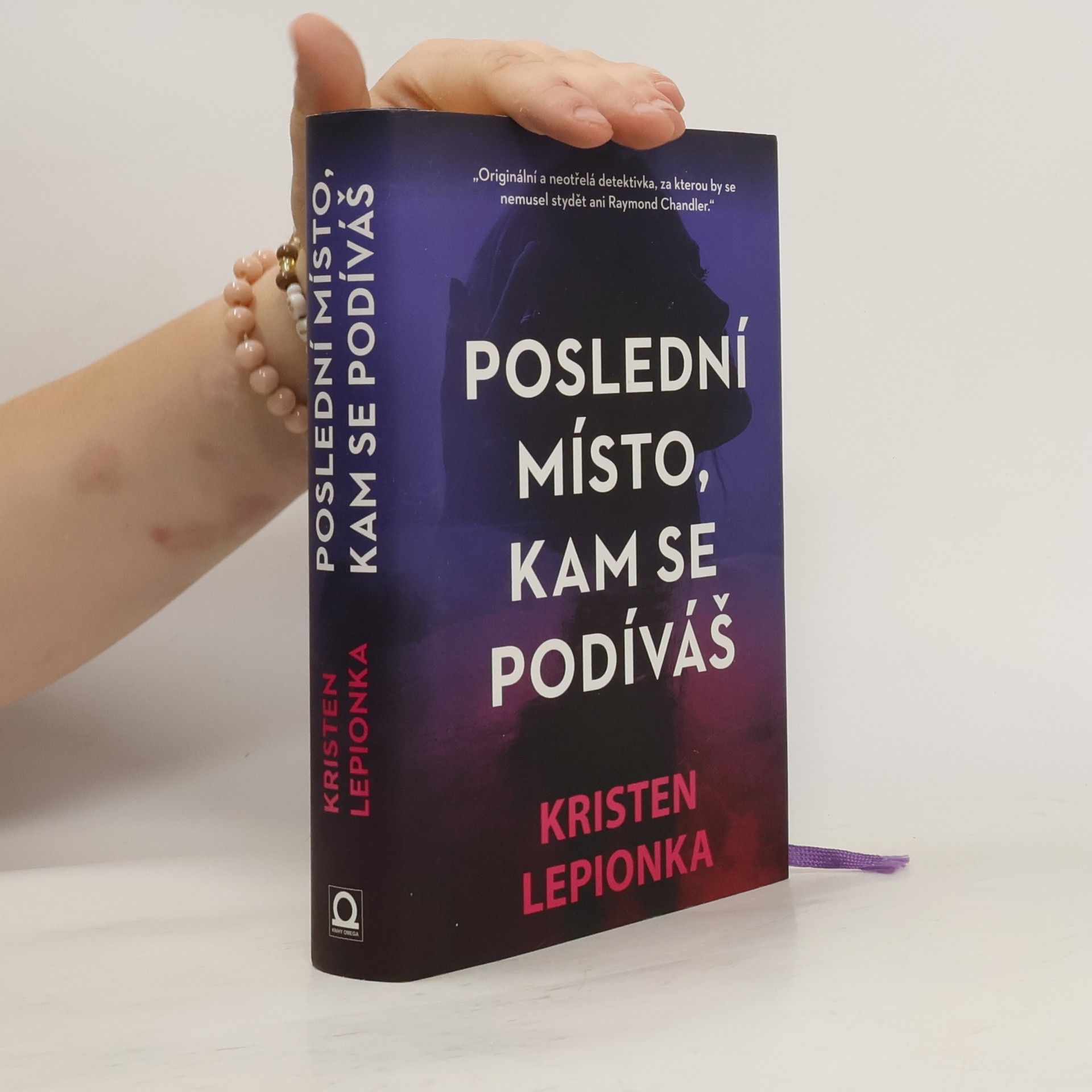 Kristen Lepionka Poslední místo, kam se podíváš