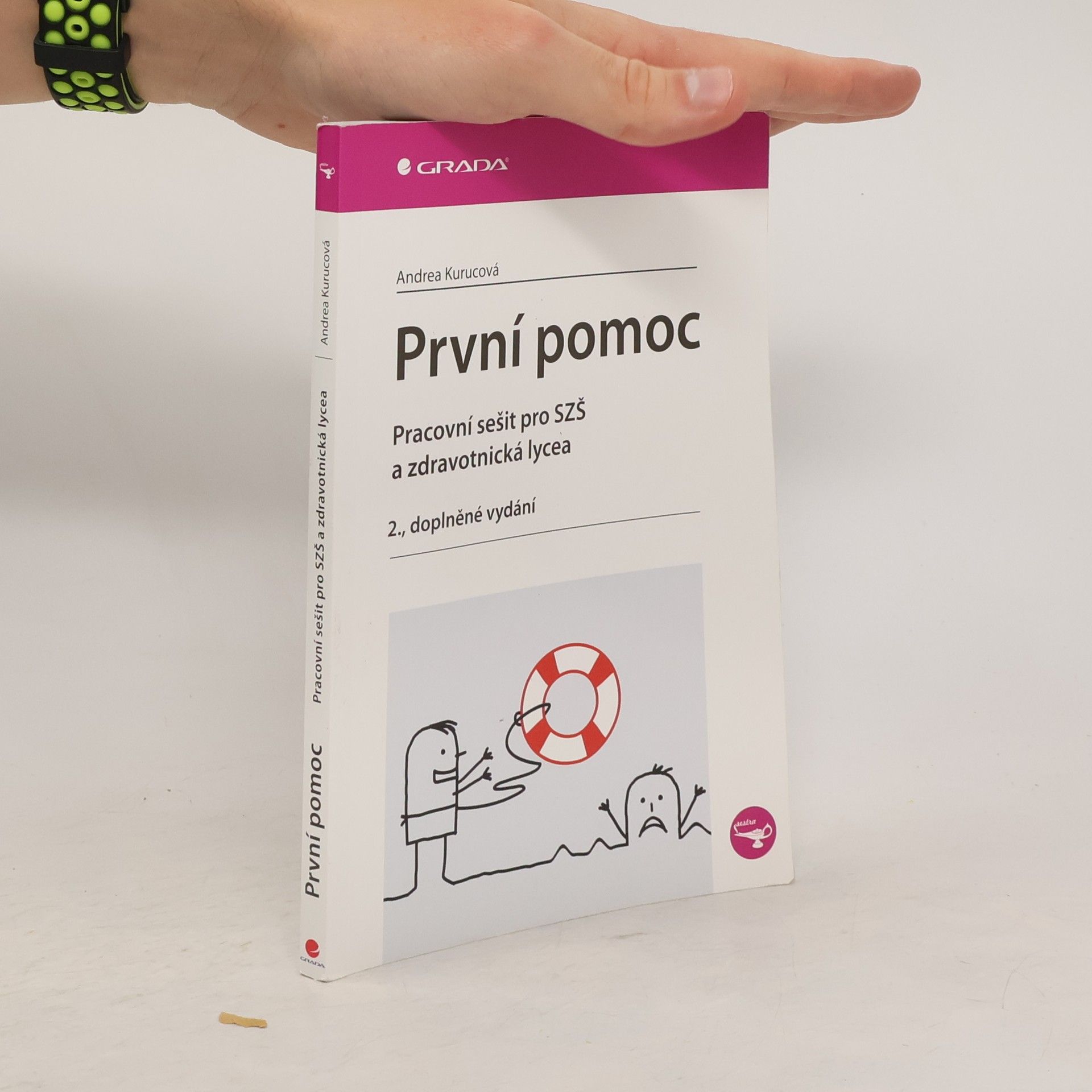 Andrea Kurucová První pomoc. Pracovní sešit (2., doplněné vydání)