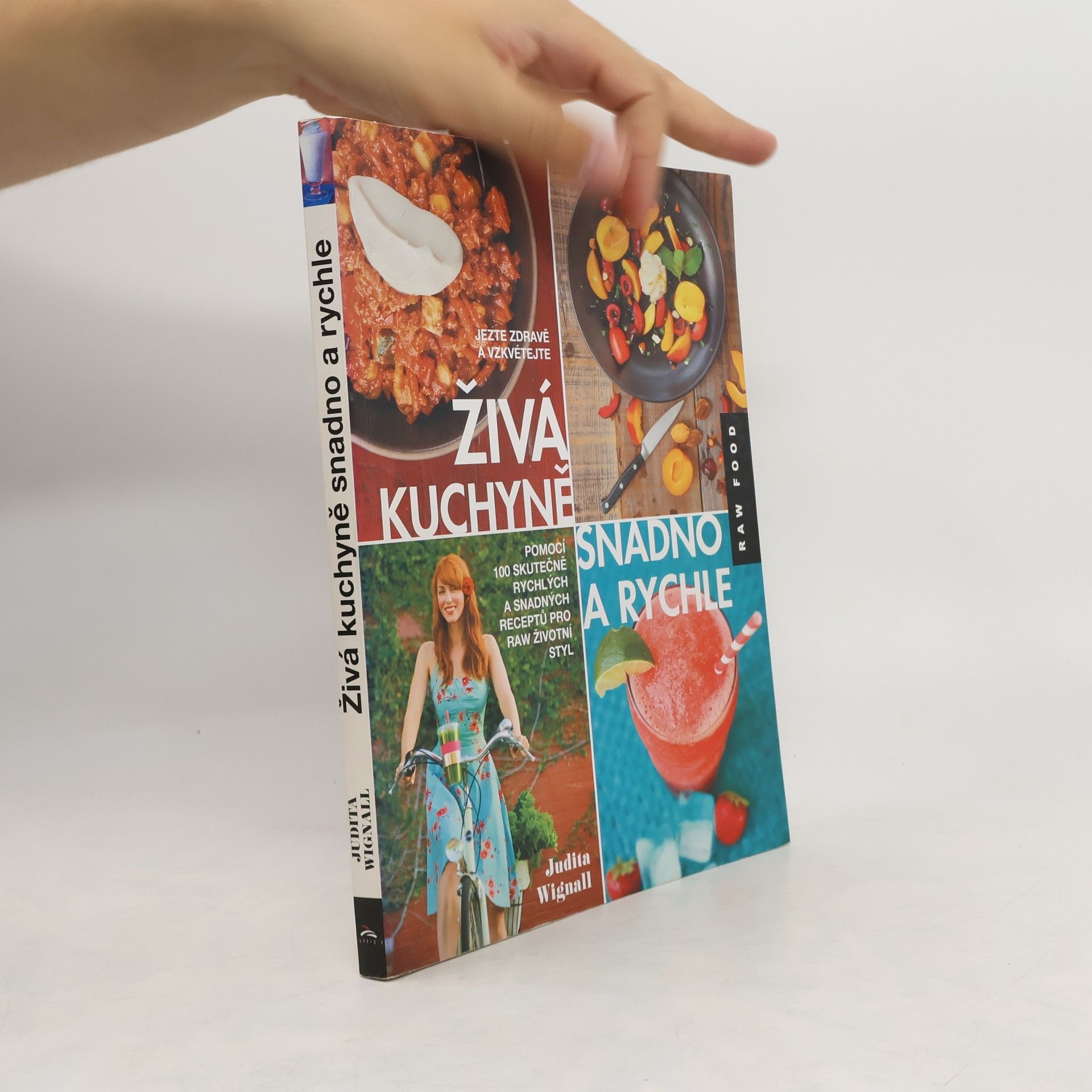 Judita Wignall Živá kuchyně - snadno a rychle