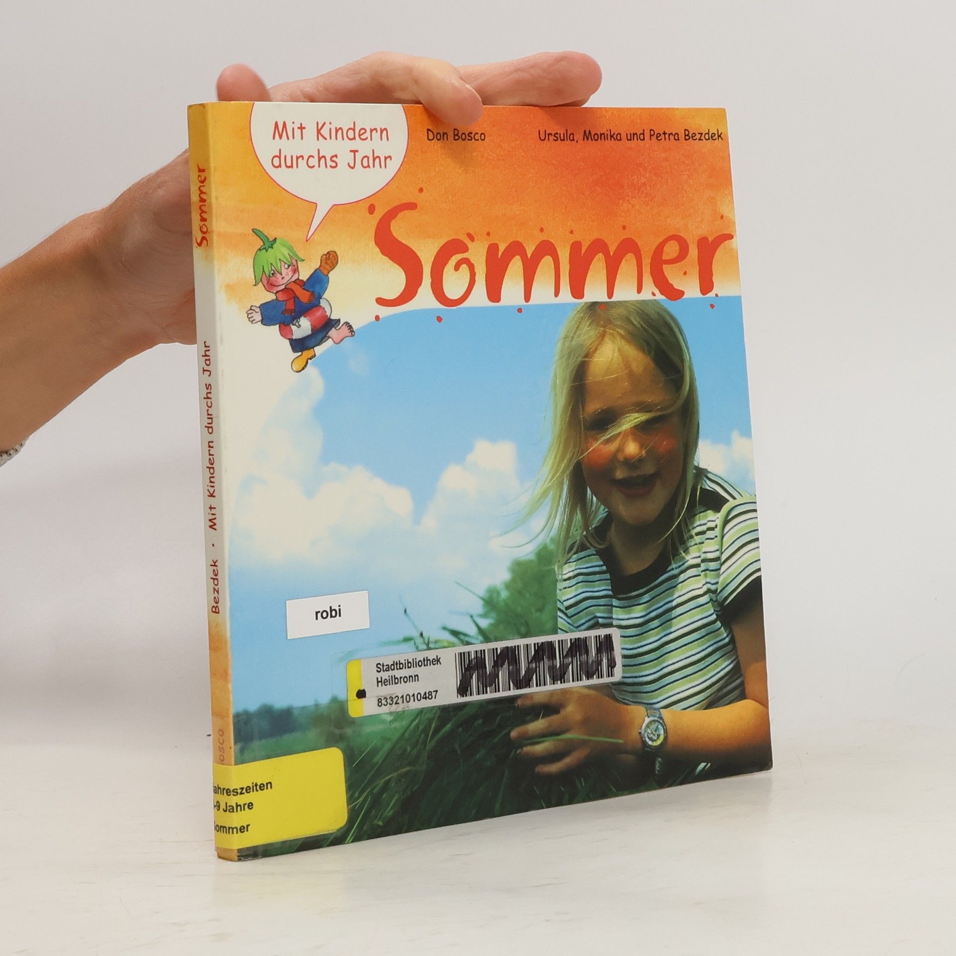 Ursula Bezdek Mit Kindern durchs Jahr, Sommer