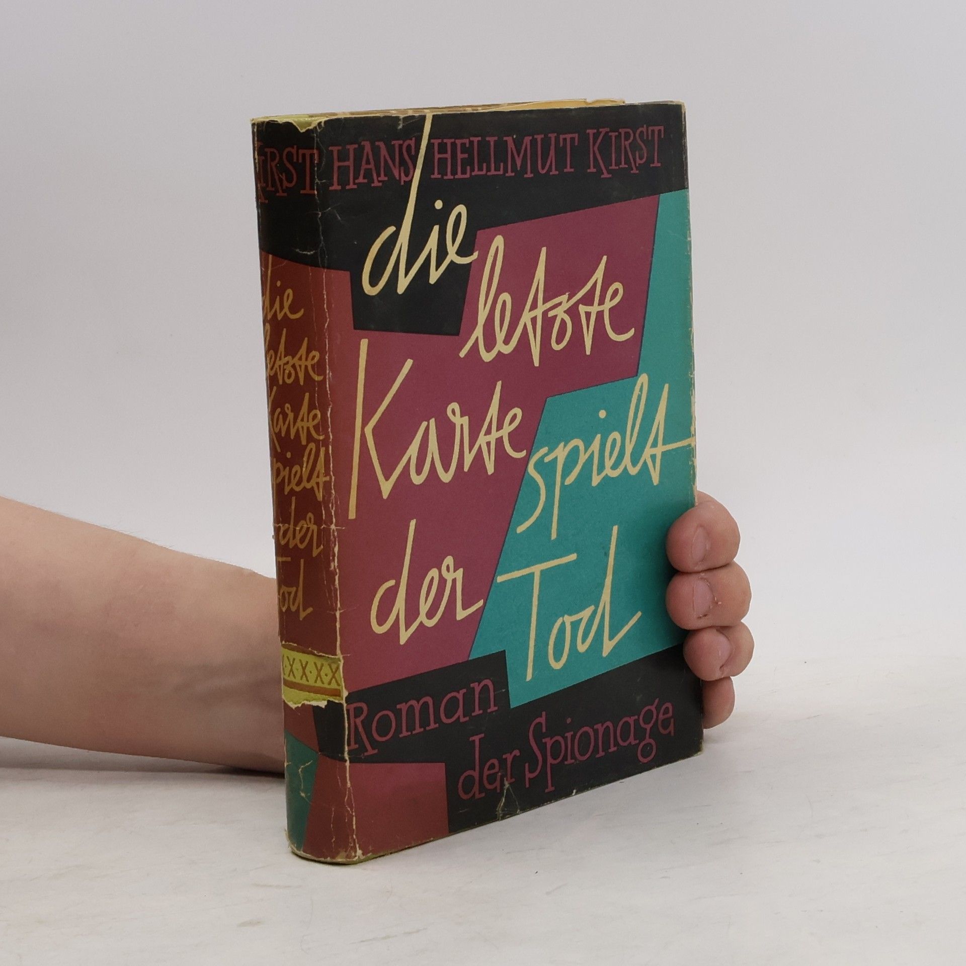 Hans Hellmut Kirst Die letzte Karte Spielt der Tod