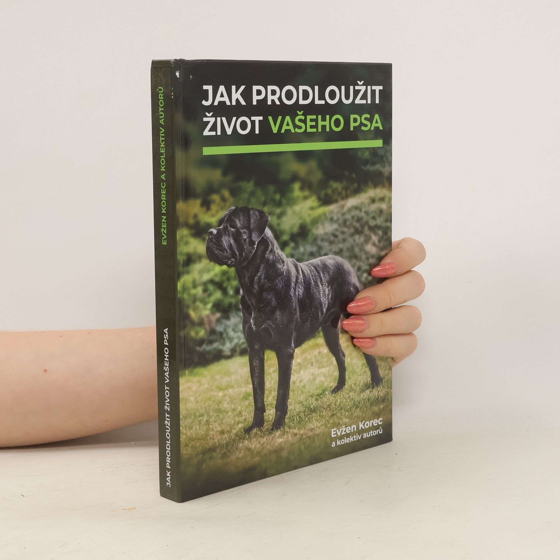 Evžen Korec Jak prodloužit život vašeho psa