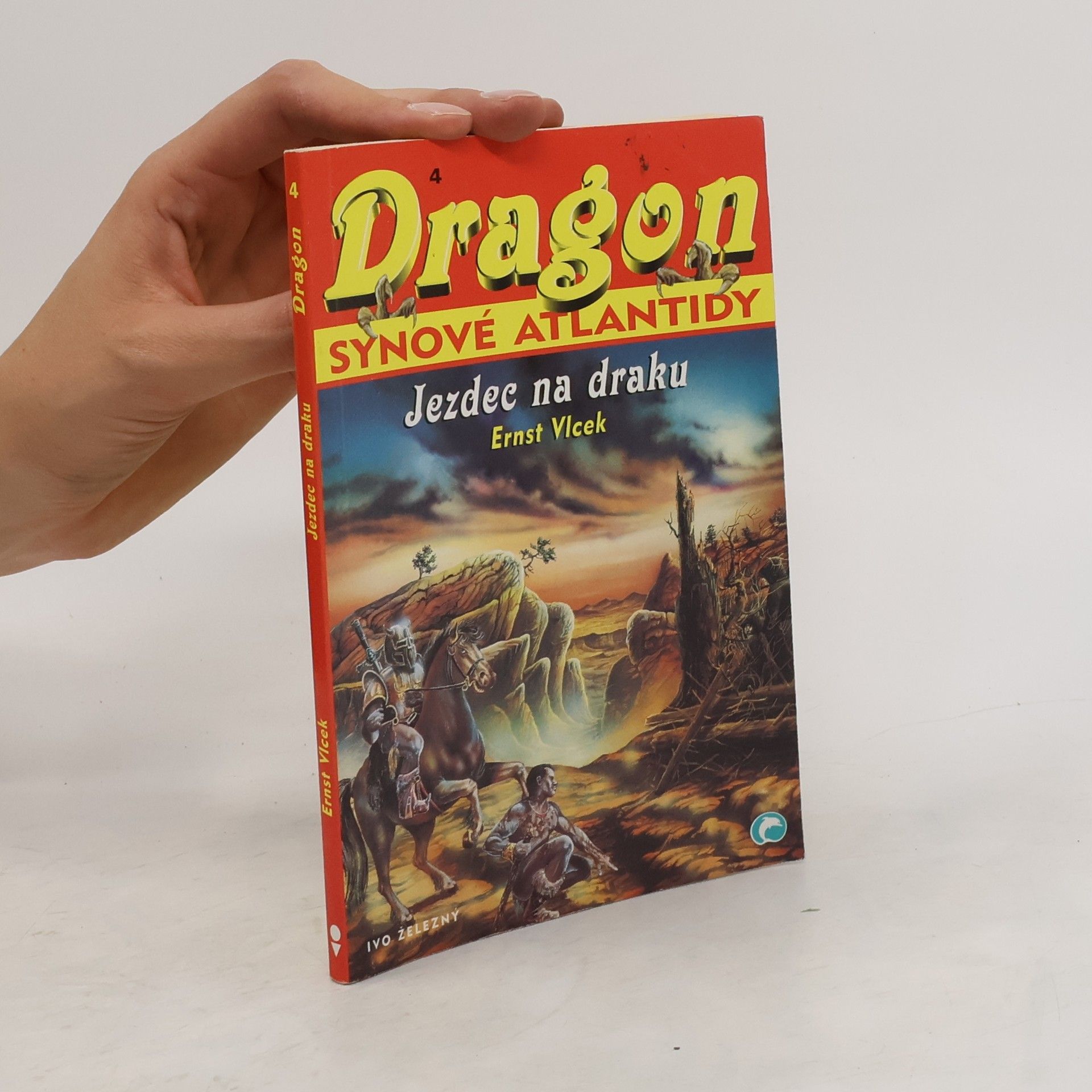 Ernst Vlcek Dragon - Synové Atlantidy. Jezdec na draku