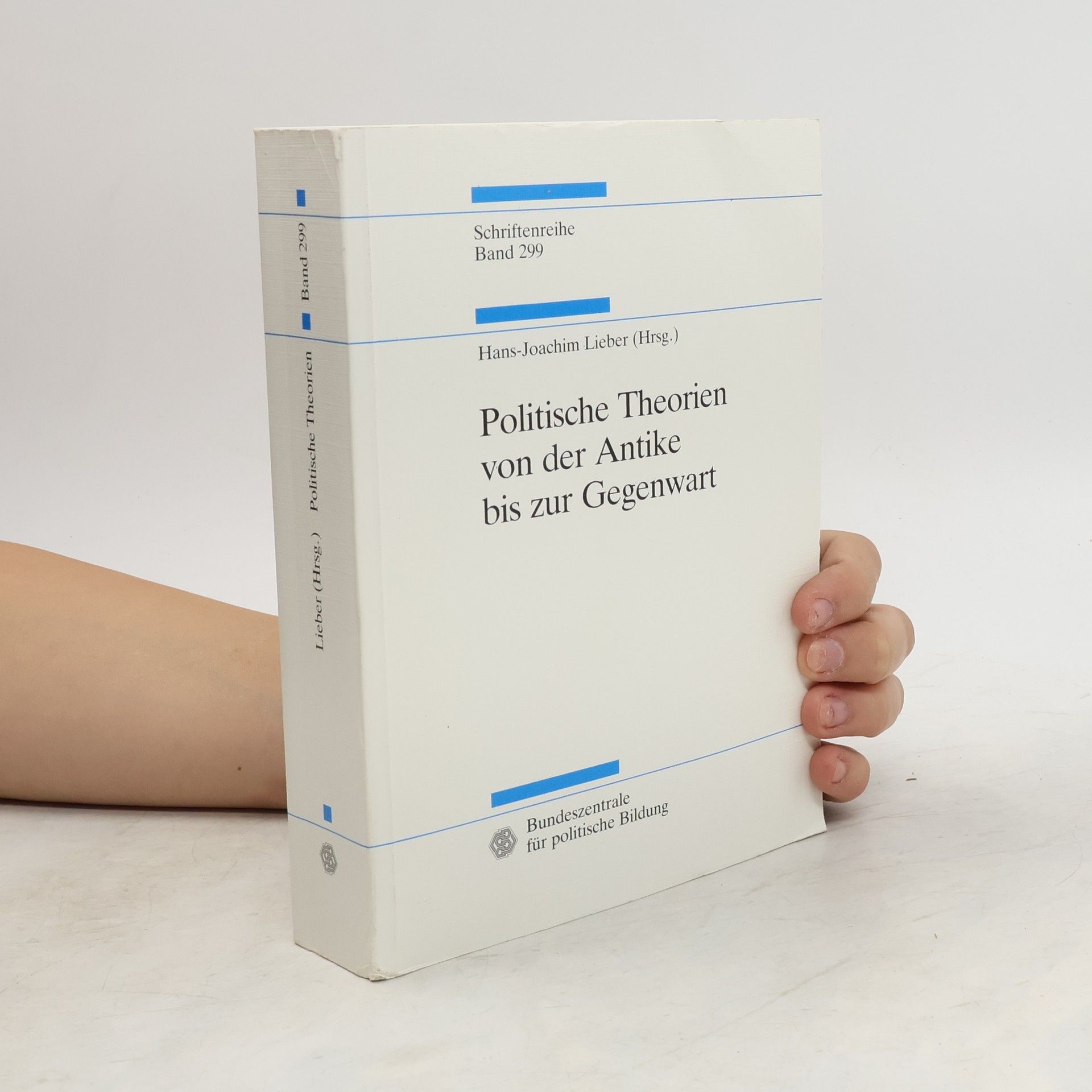Hans-Joachim Lieber Politische Theorien von der Antike bis zur Gegenwart