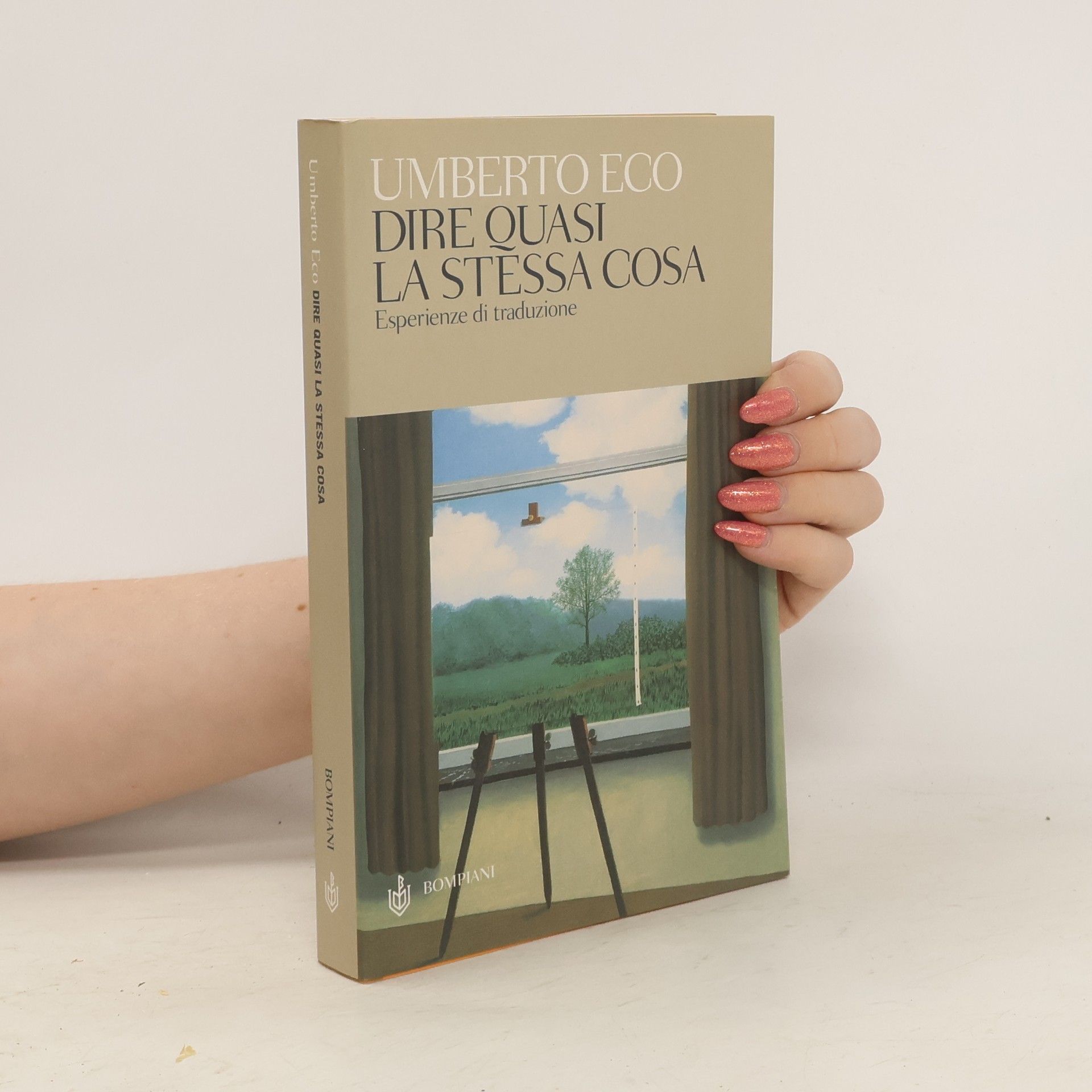 Umberto Eco Dire quasi la stessa cosa