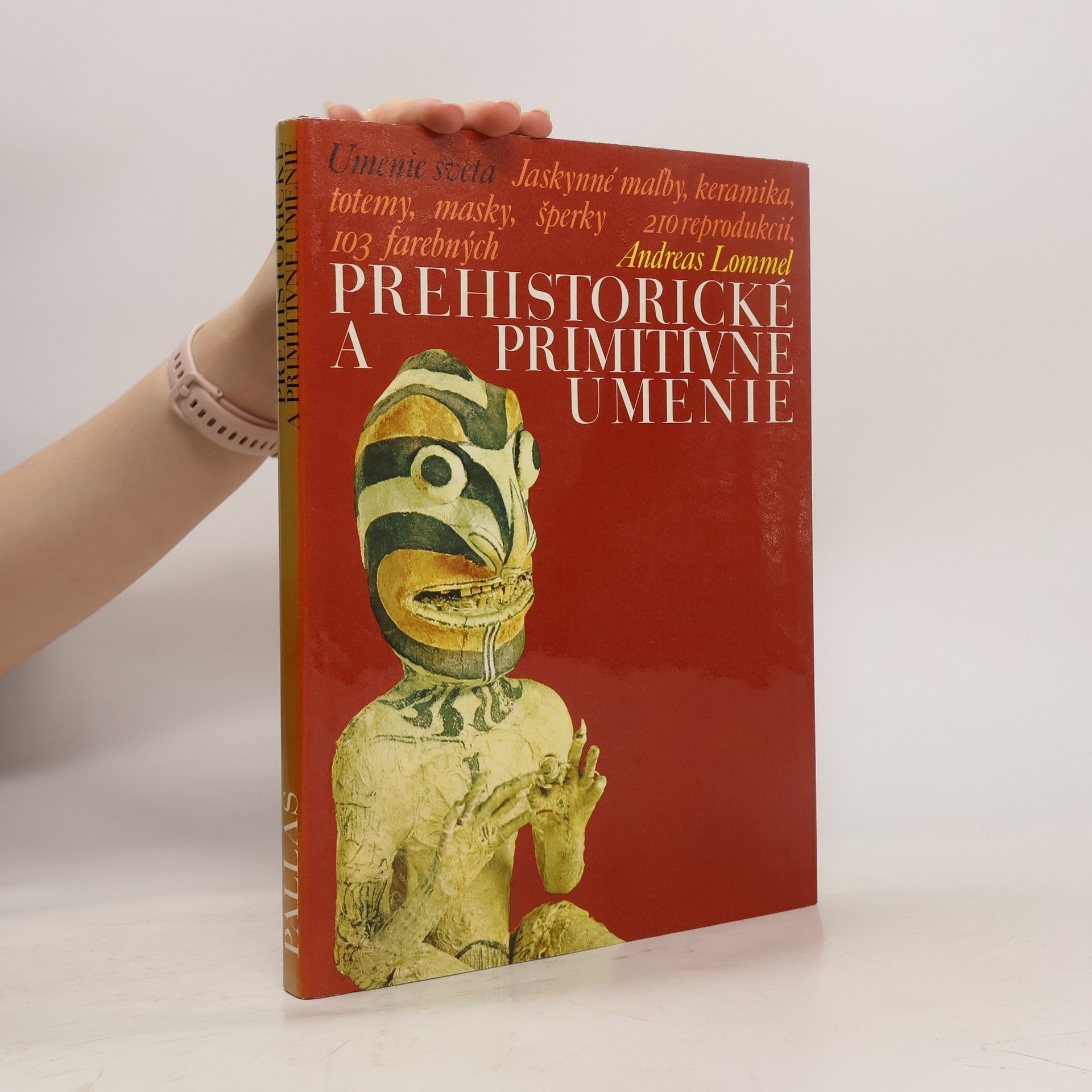 Andreas Lommel Prehistorické a primitívne umenie