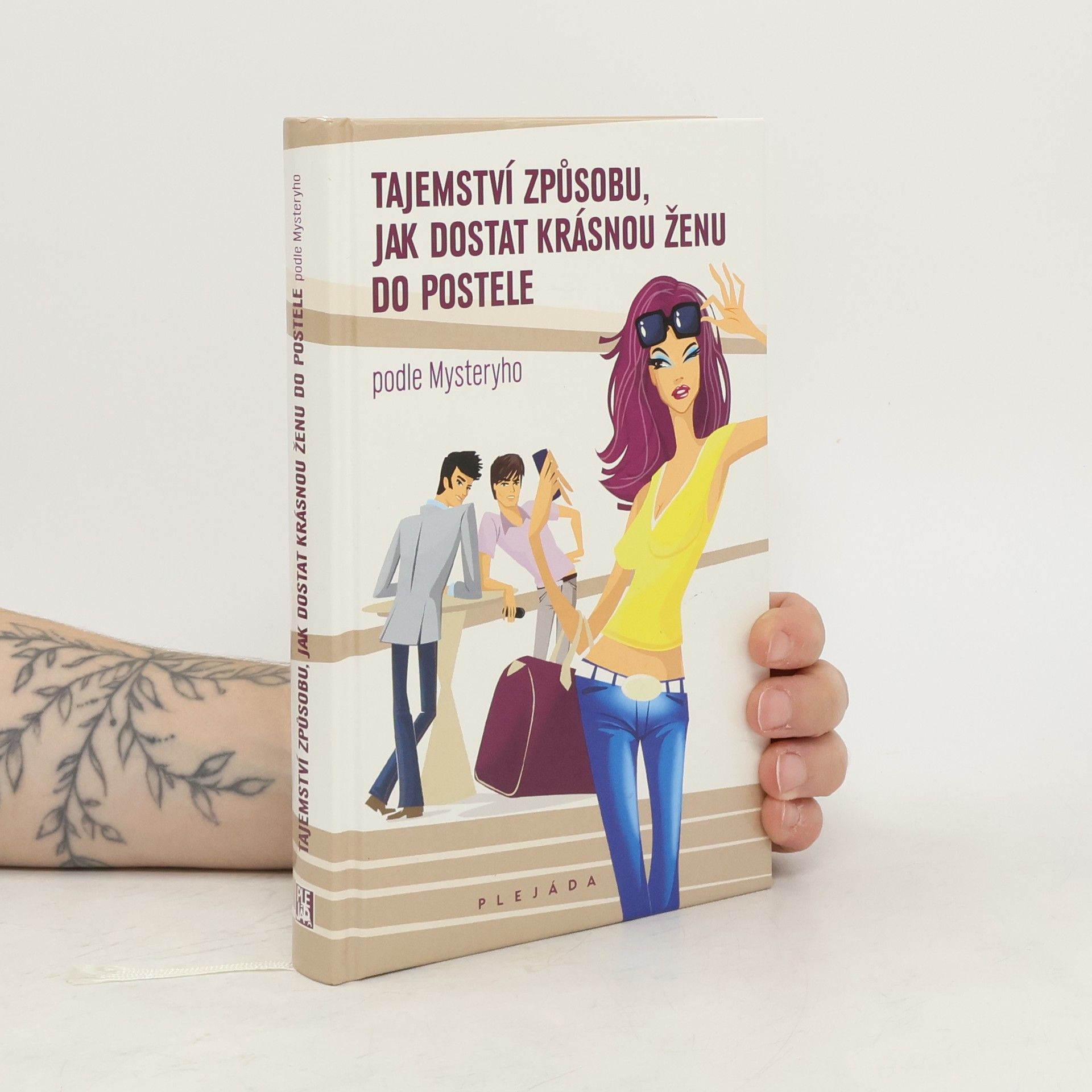 Mystery Tajemství způsobu, jak dostat krásnou ženu do postele