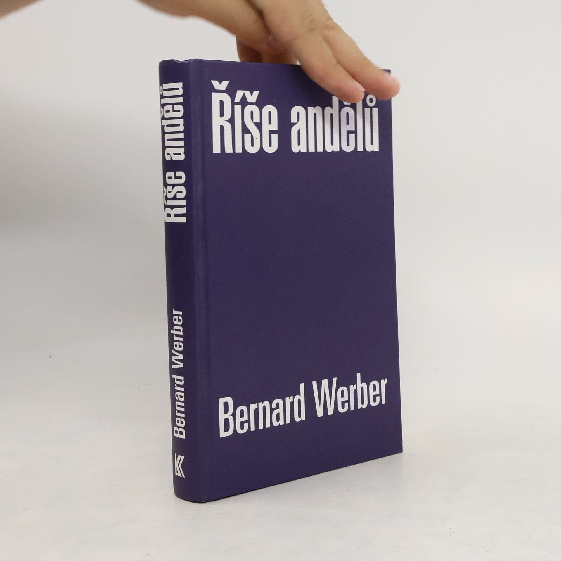 Bernard Werber Říše andělů