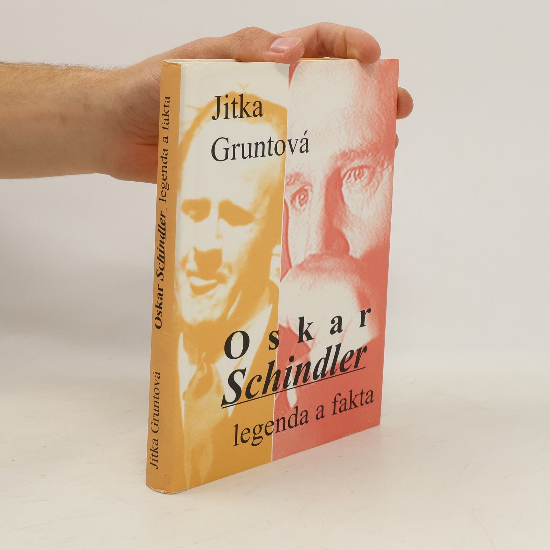 Jitka Gruntová Oskar Schindler: legenda a fakta