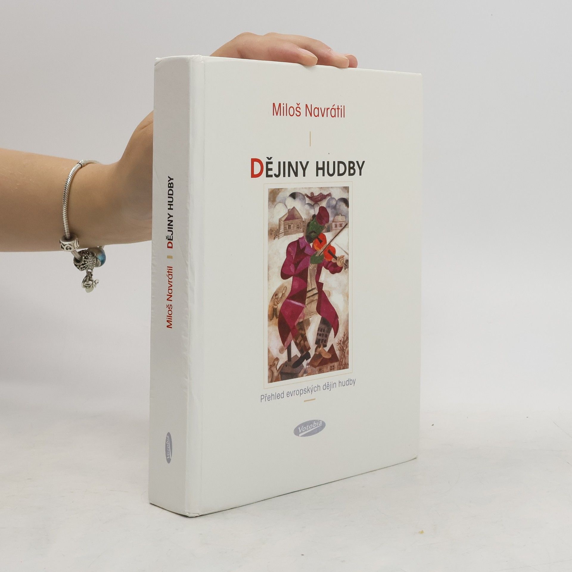 Miloš Navrátil Dějiny hudby. Přehled evropských dějin hudby