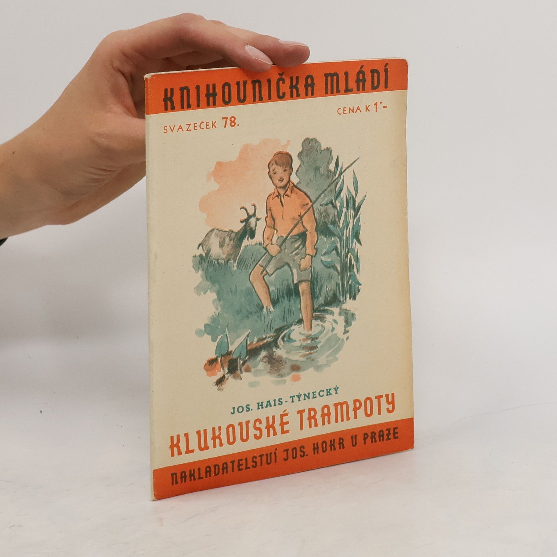 Josef Hais Týnecký Knihovnička mládí 78. Klukovské trampoty